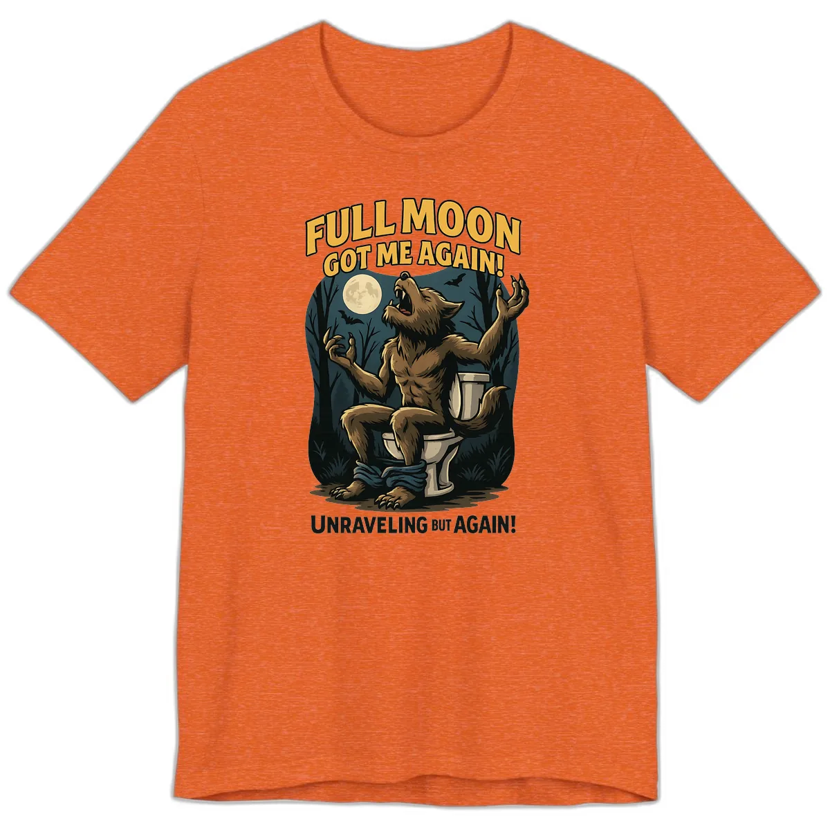 Full Moon Werewolf Toilet Humor Premium T-Shirt in Heather Orange