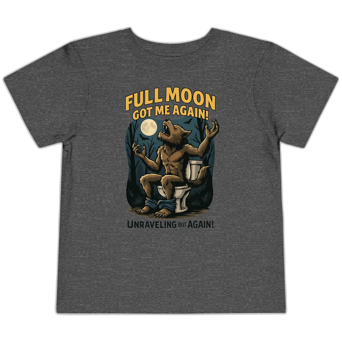Full Moon Werewolf Toilet Humor Toddler T-Shirt in Dark Heather Grey