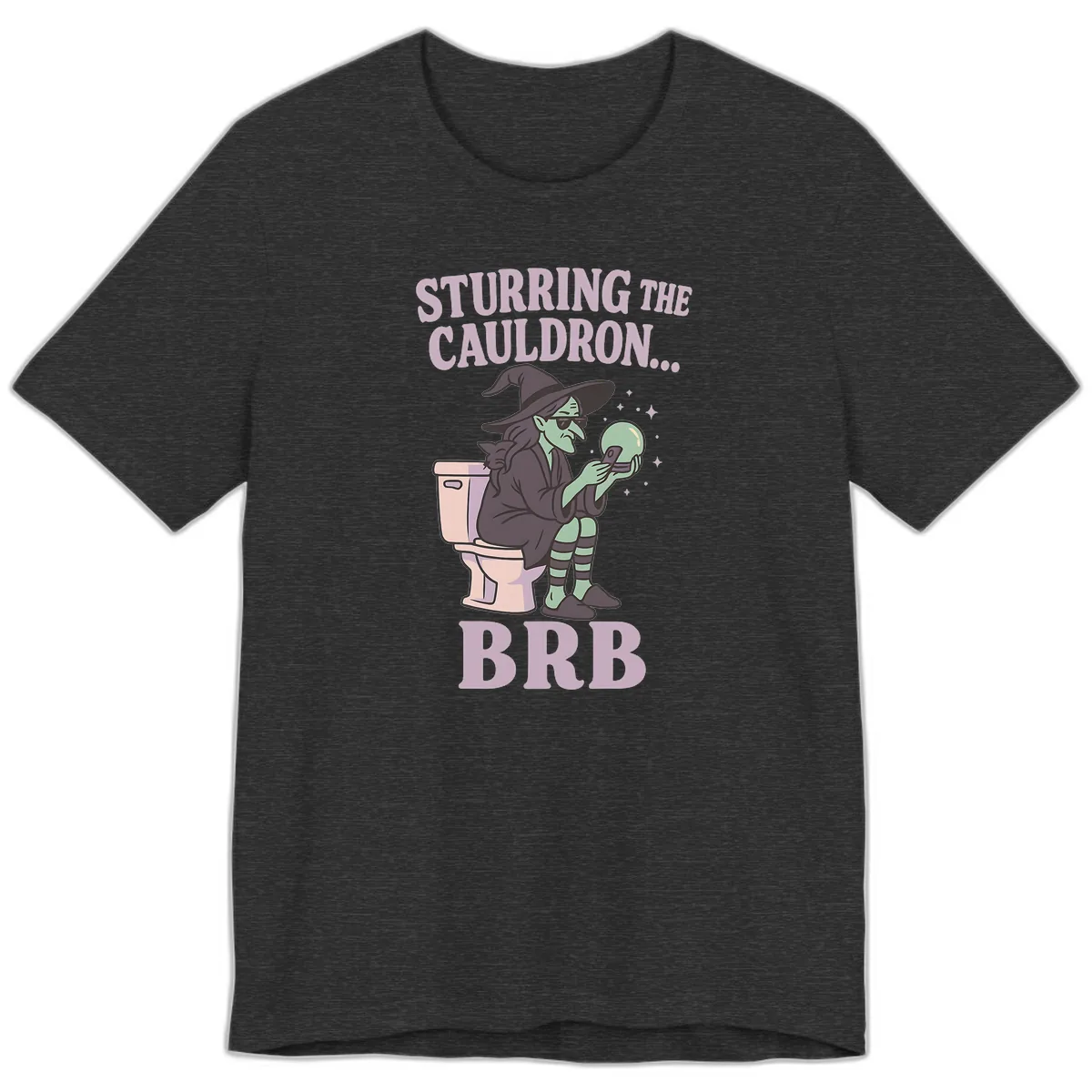Stirring The Cauldron BRB Witch Premium T-Shirt in Dark Grey Heather