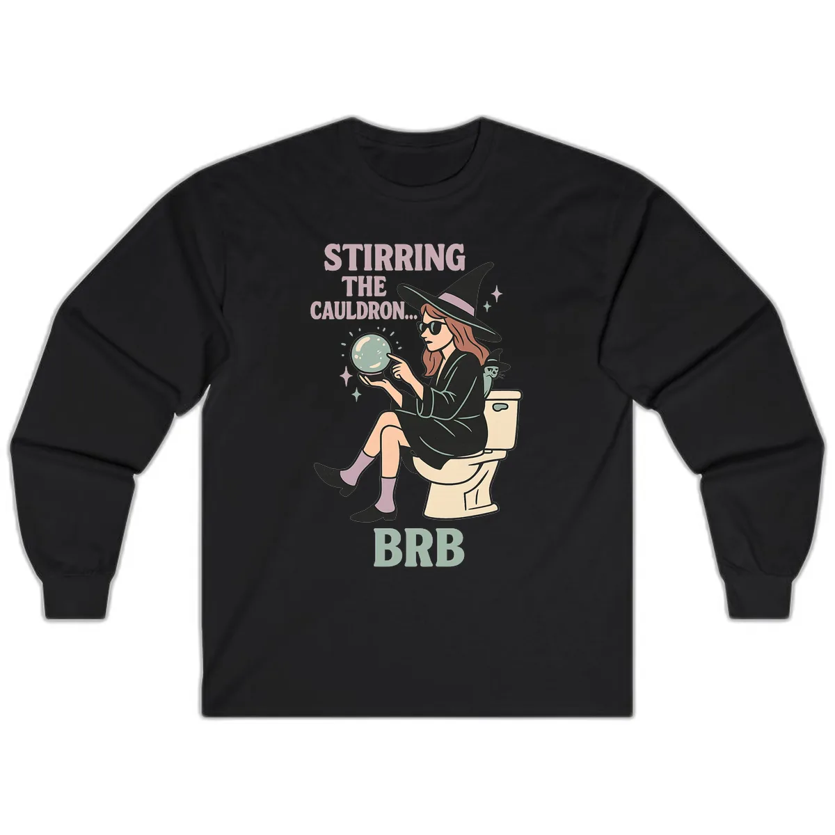Stirring The Cauldron BRB Witch Design Long Sleeve in Black