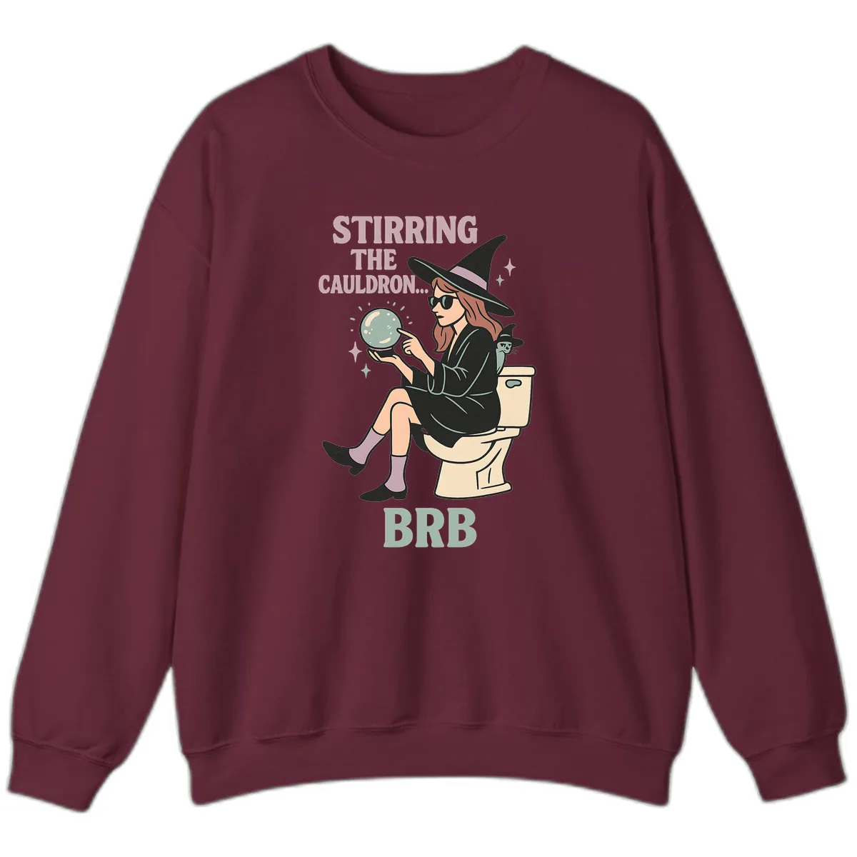 Stirring The Cauldron BRB Witch Design Sweatshirt in Maroon