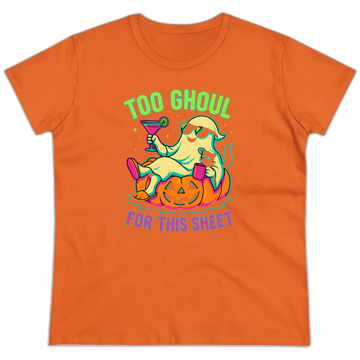 Too Ghoul For This Sheet Ladies Tee in Orange