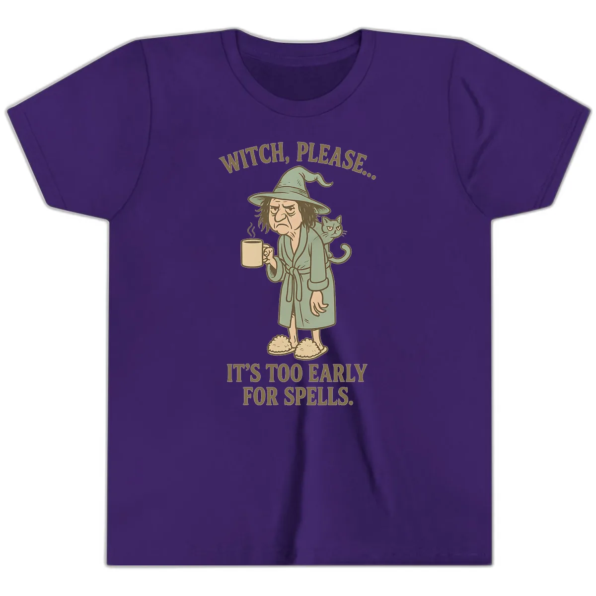 Witch, Please It's Too Early For Spells Youth T-Shirt in Team Purple