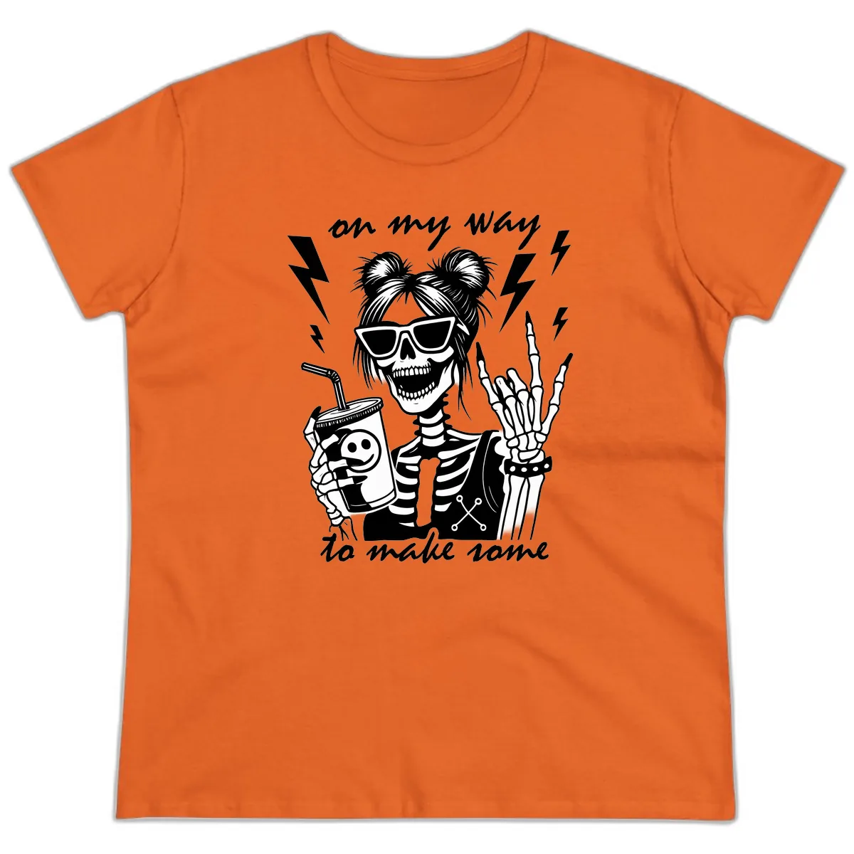 Skeleton Rocker On My Way To Make Some Ladies Tee in Orange
