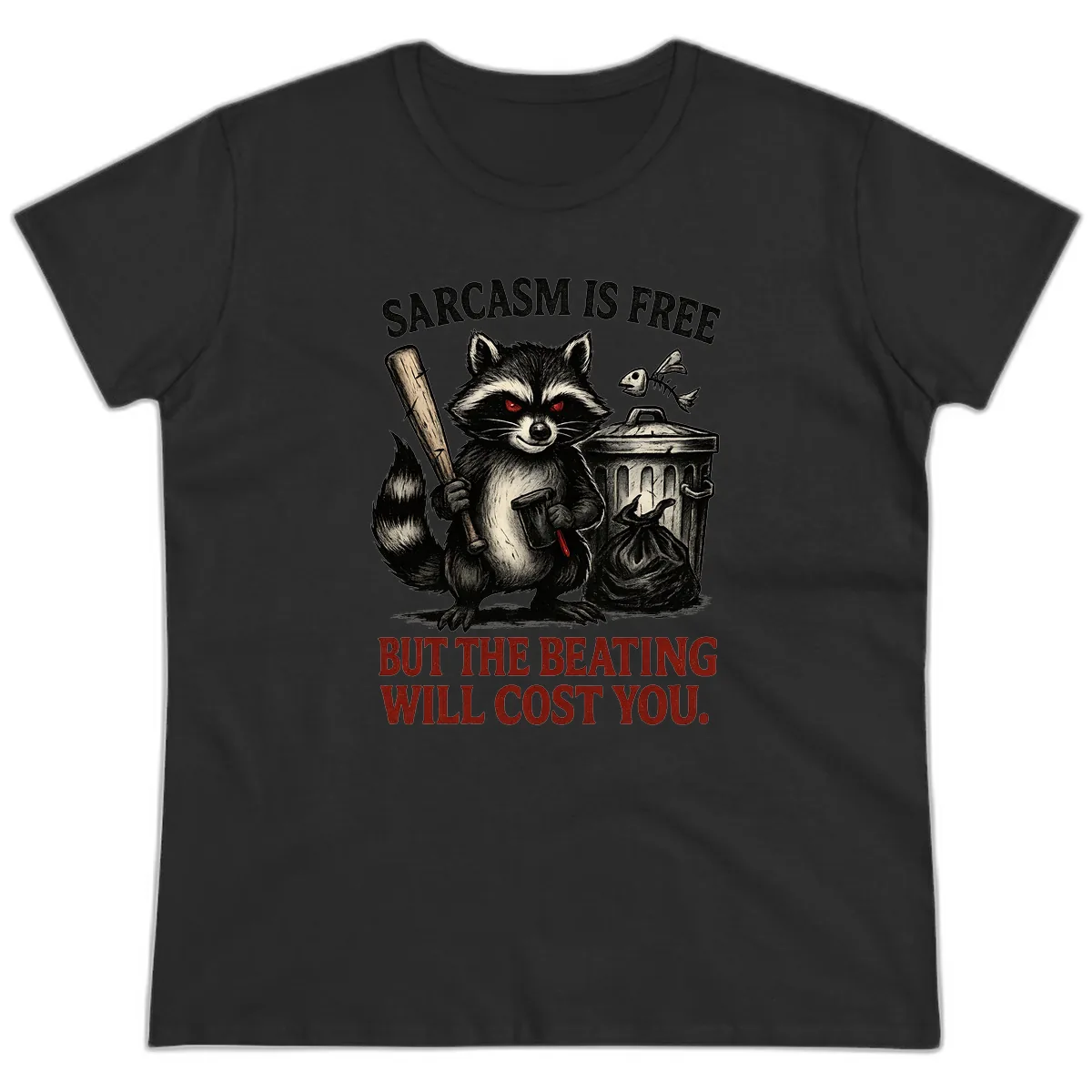 Sarcastic Raccoon Threat Ladies Tee in Black