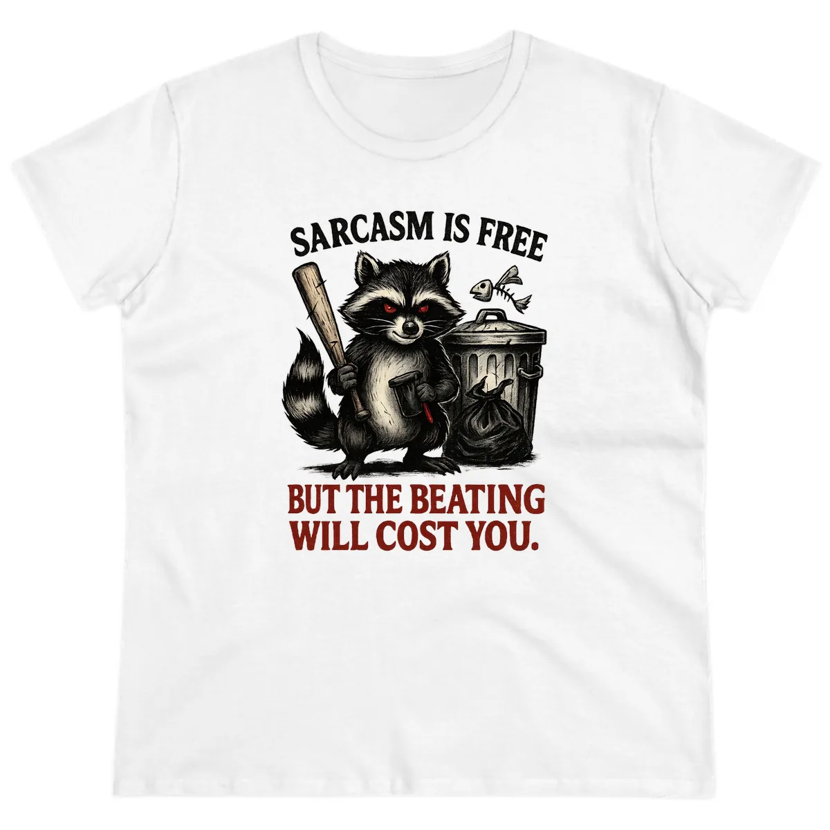 Sarcastic Raccoon Threat Ladies Tee in White