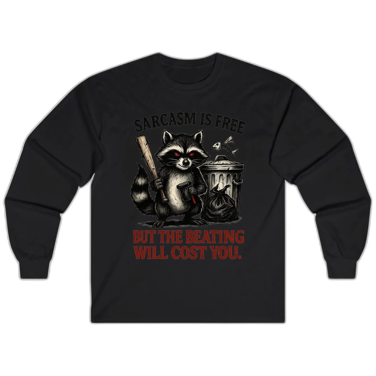 Sarcastic Raccoon Threat Long Sleeve in Black