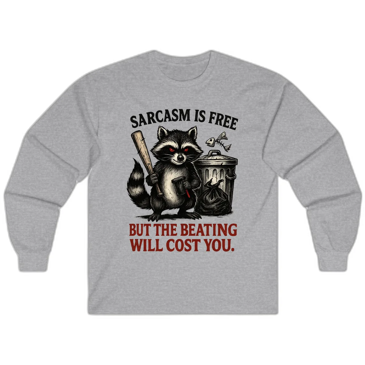 Sarcastic Raccoon Threat Long Sleeve in Sport Grey