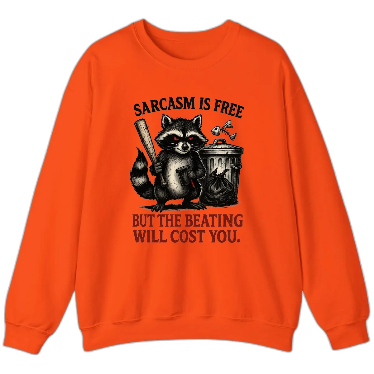 Sarcastic Raccoon Threat Sweatshirt in Orange