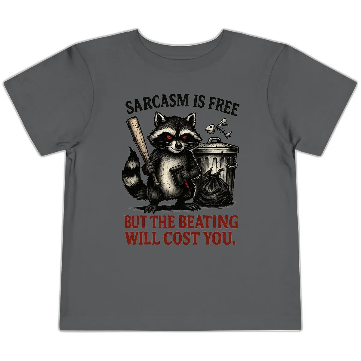Sarcastic Raccoon Threat Toddler T-Shirt in Asphalt