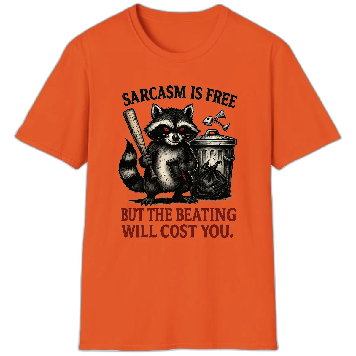 Sarcastic Raccoon Threat T-Shirt in Orange