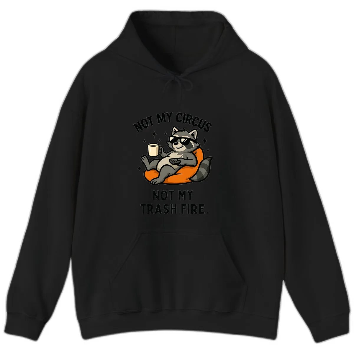 Not My Circus Trash Fire Raccoon Hoodie in Black