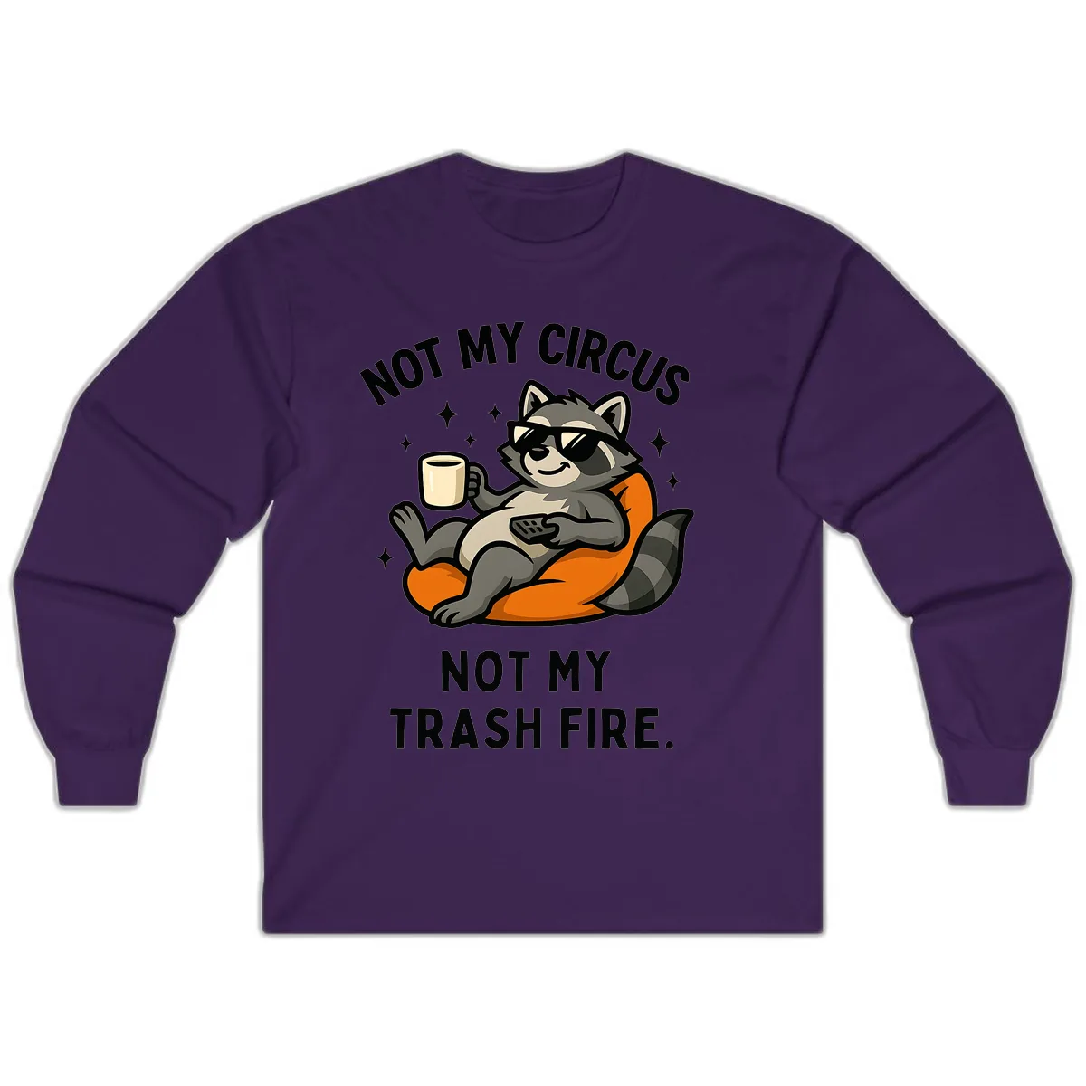 Not My Circus Trash Fire Raccoon Long Sleeve in Purple