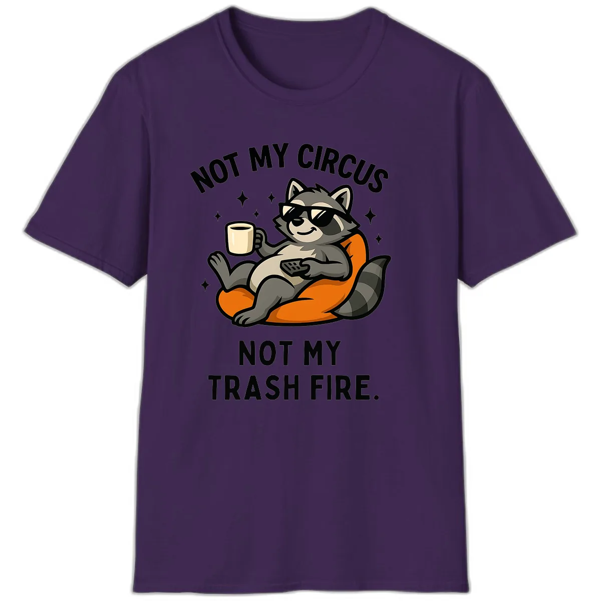 Not My Circus Trash Fire Raccoon T-Shirt in Purple