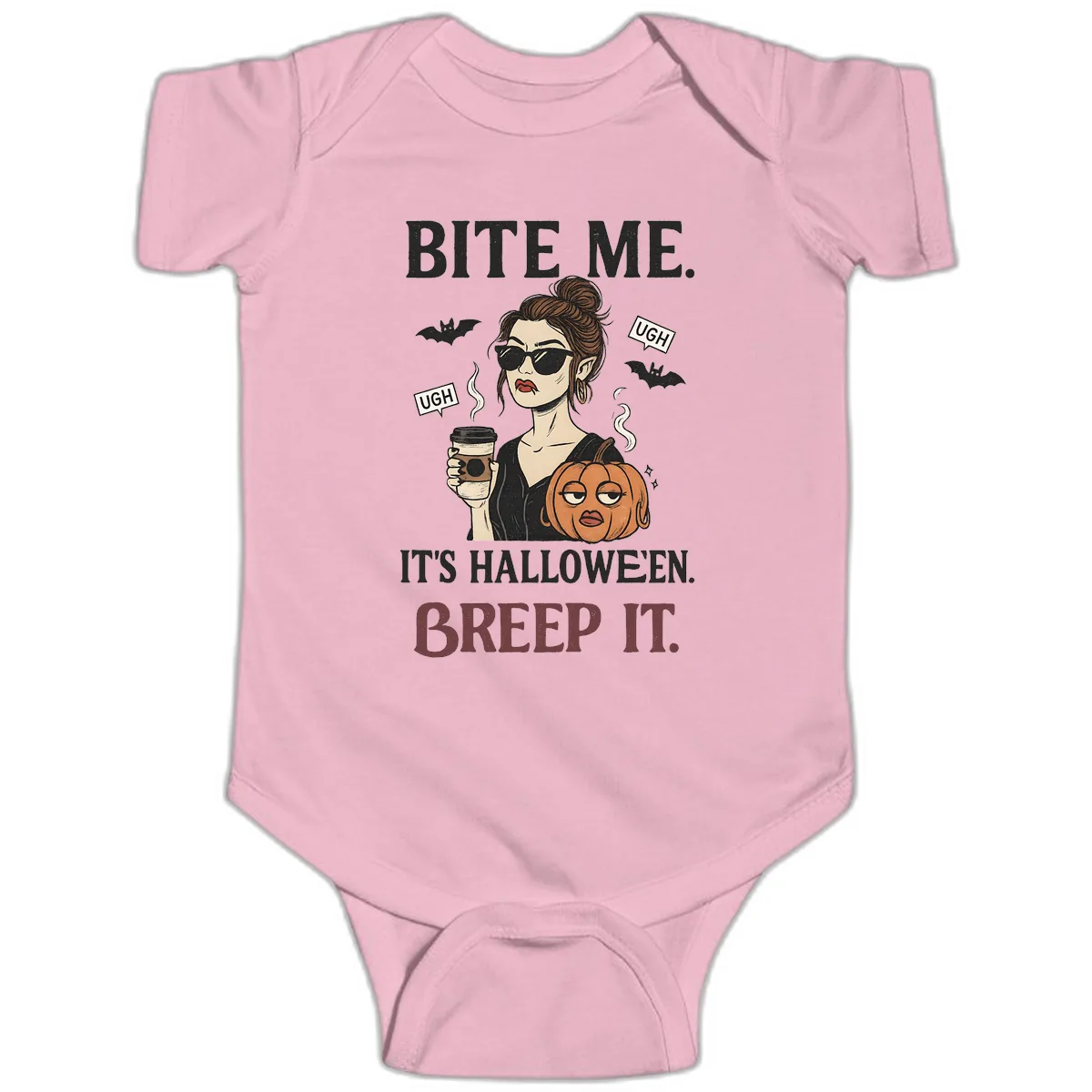 Ugh It's Halloween Sarcastic Coffee Girl Baby Onesie in Pink