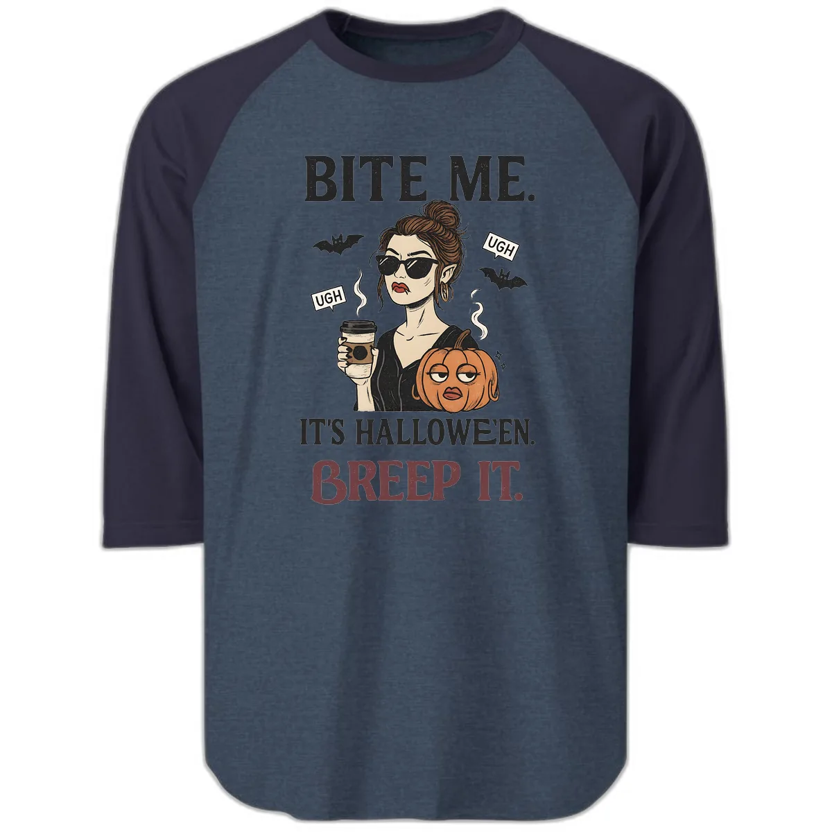 Ugh It's Halloween Sarcastic Coffee Girl Raglan 3/4 in Heather Denim Navy
