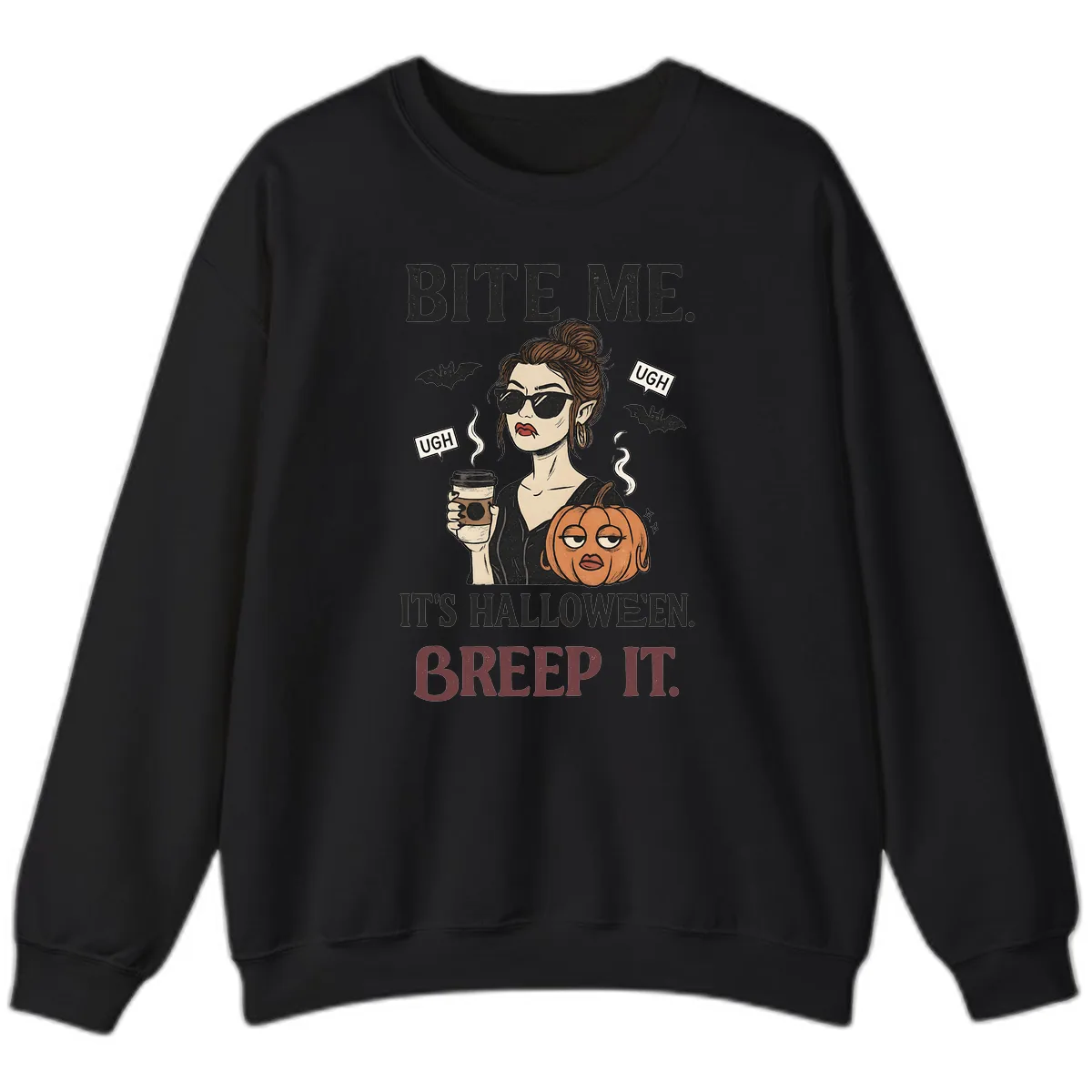 Ugh It's Halloween Sarcastic Coffee Girl Sweatshirt in Black