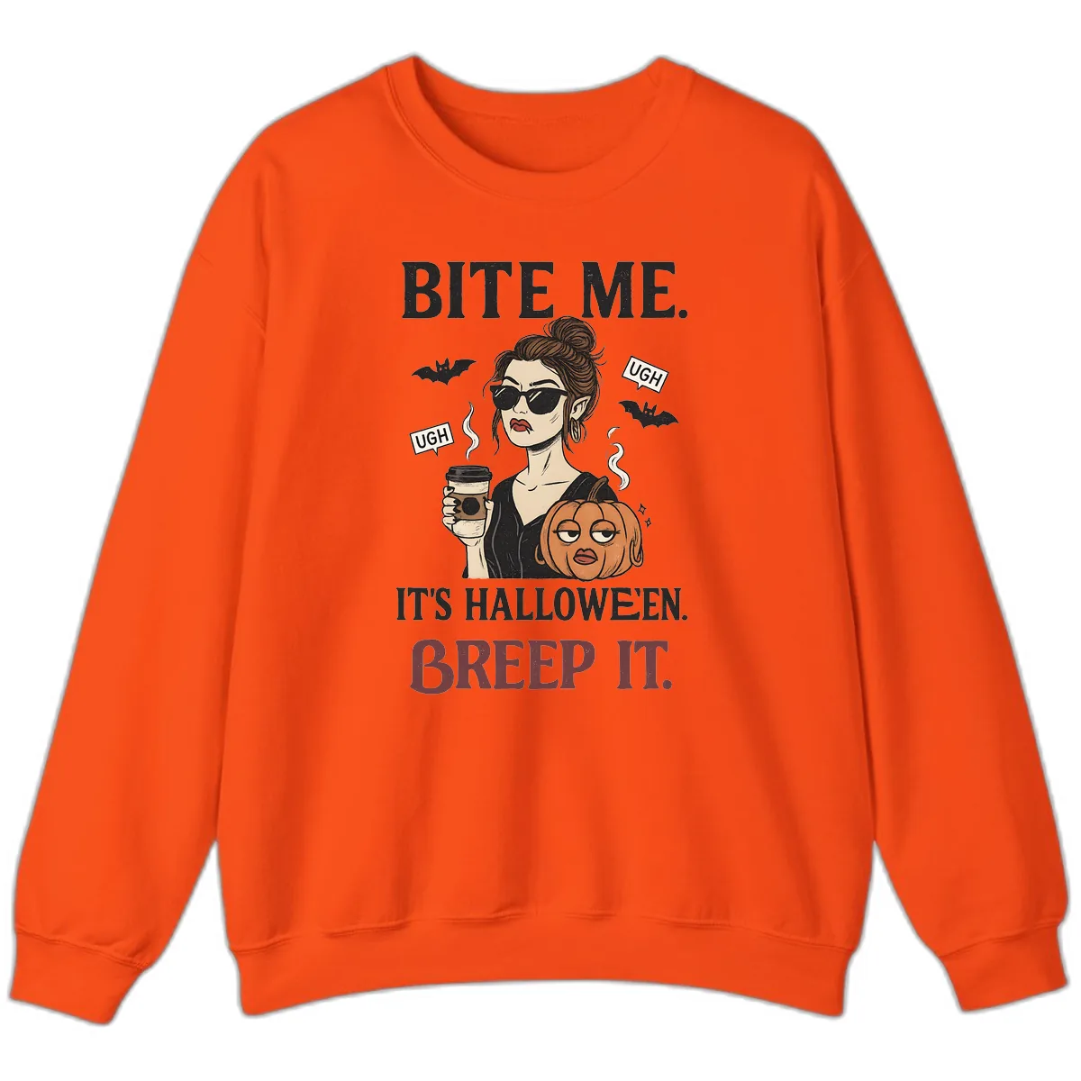 Ugh It's Halloween Sarcastic Coffee Girl Sweatshirt in Orange