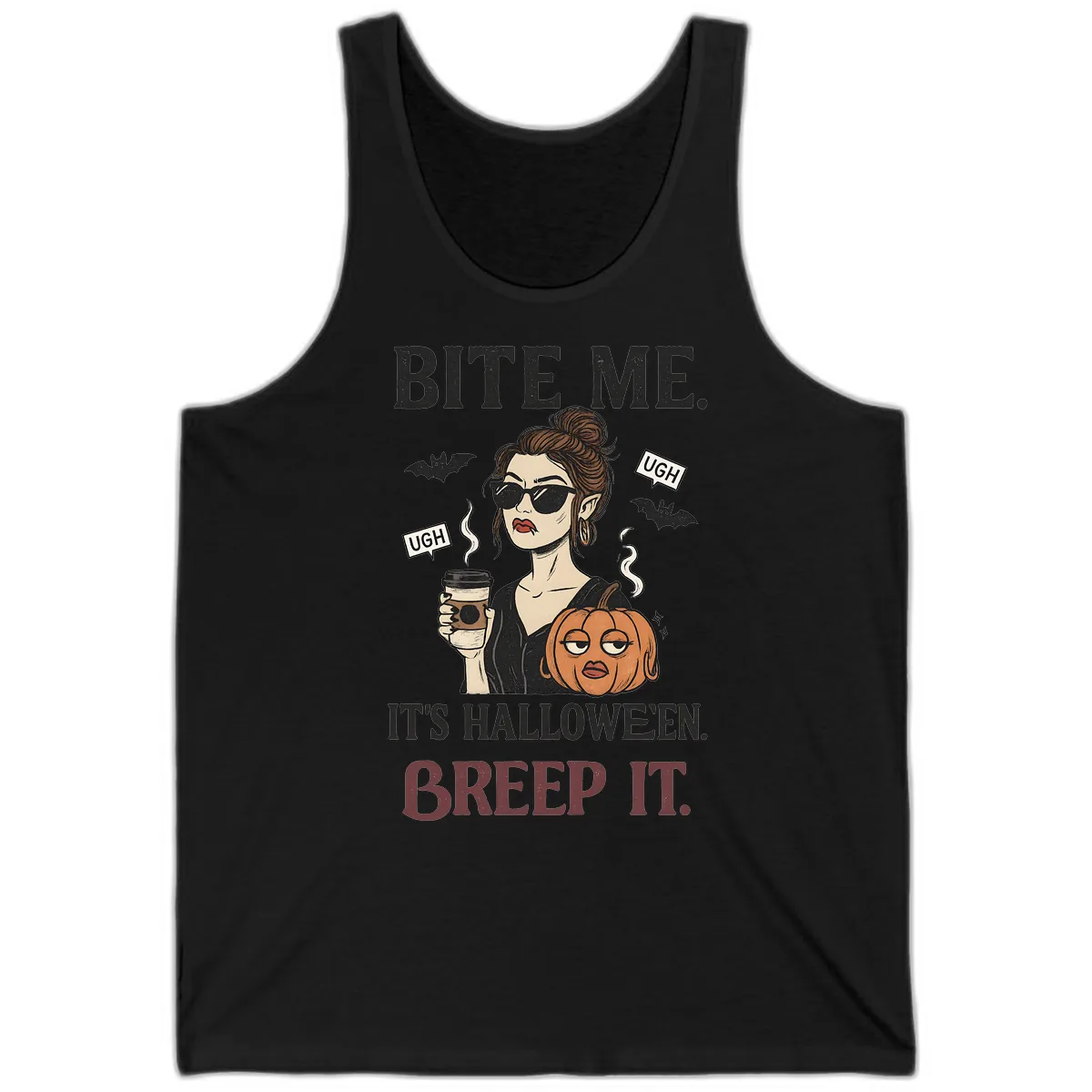 Ugh It's Halloween Sarcastic Coffee Girl Tank in Black