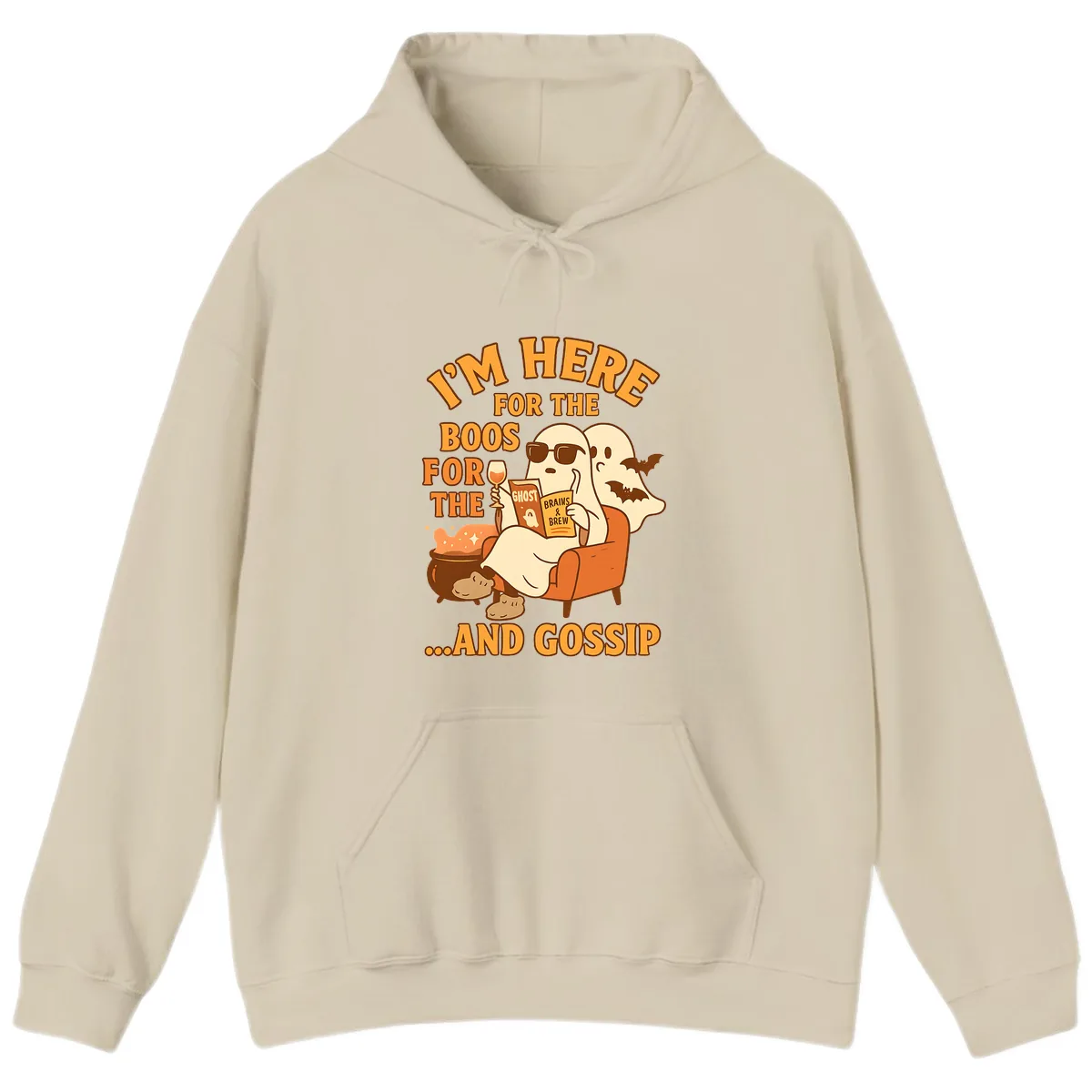 I'm Here For The Boos And Gossip Hoodie in Sand