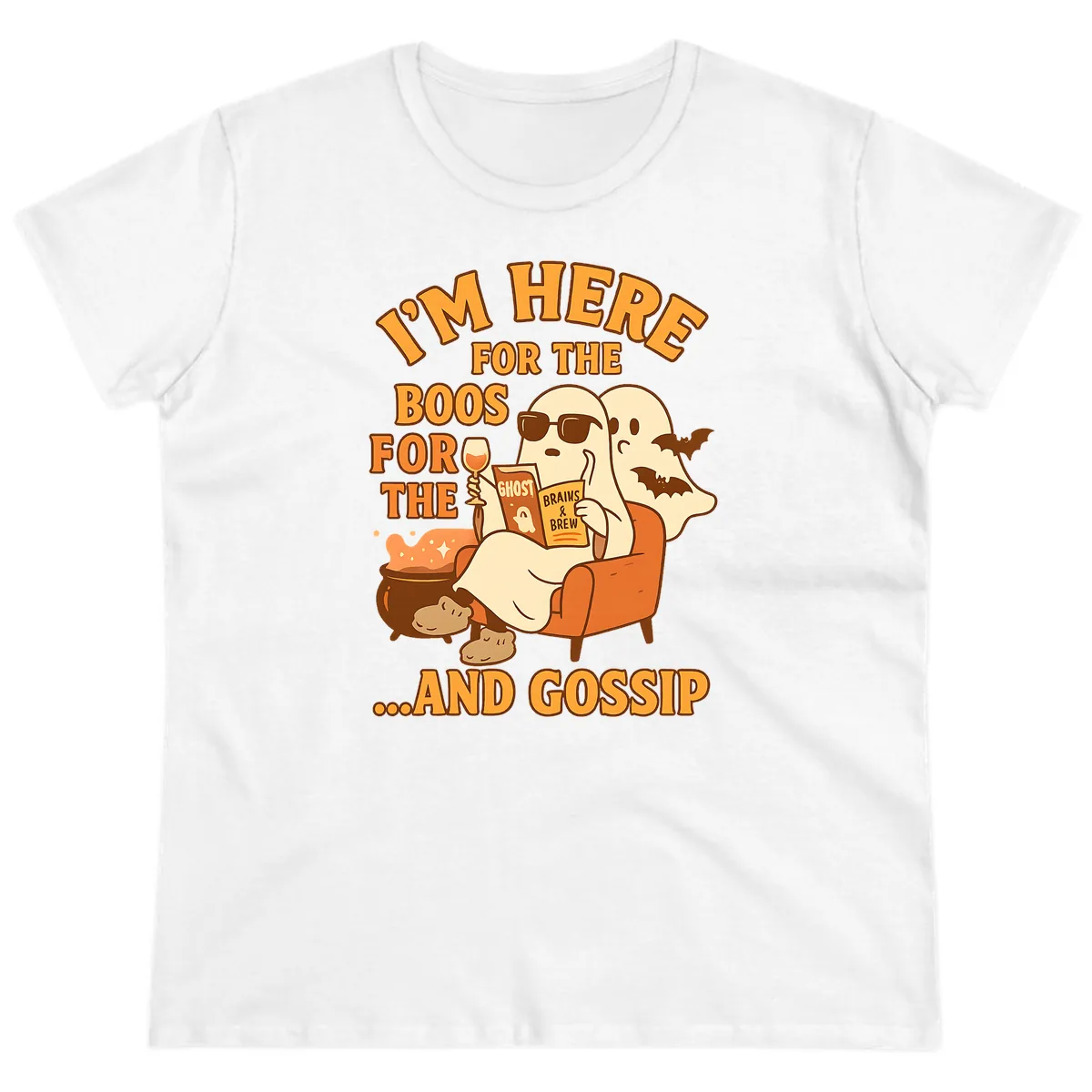 I'm Here For The Boos And Gossip Ladies Tee in White