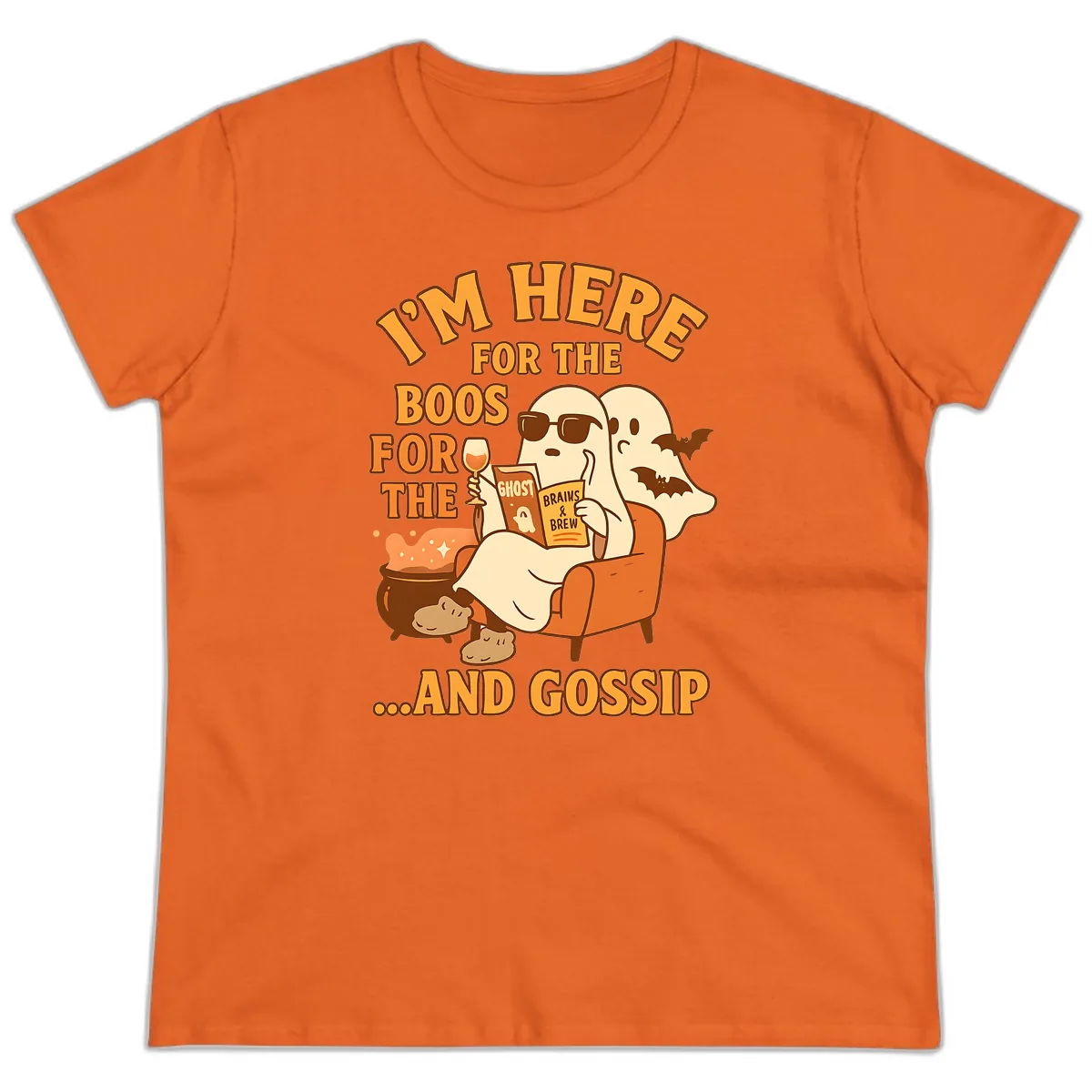 I'm Here For The Boos And Gossip Ladies Tee in Orange