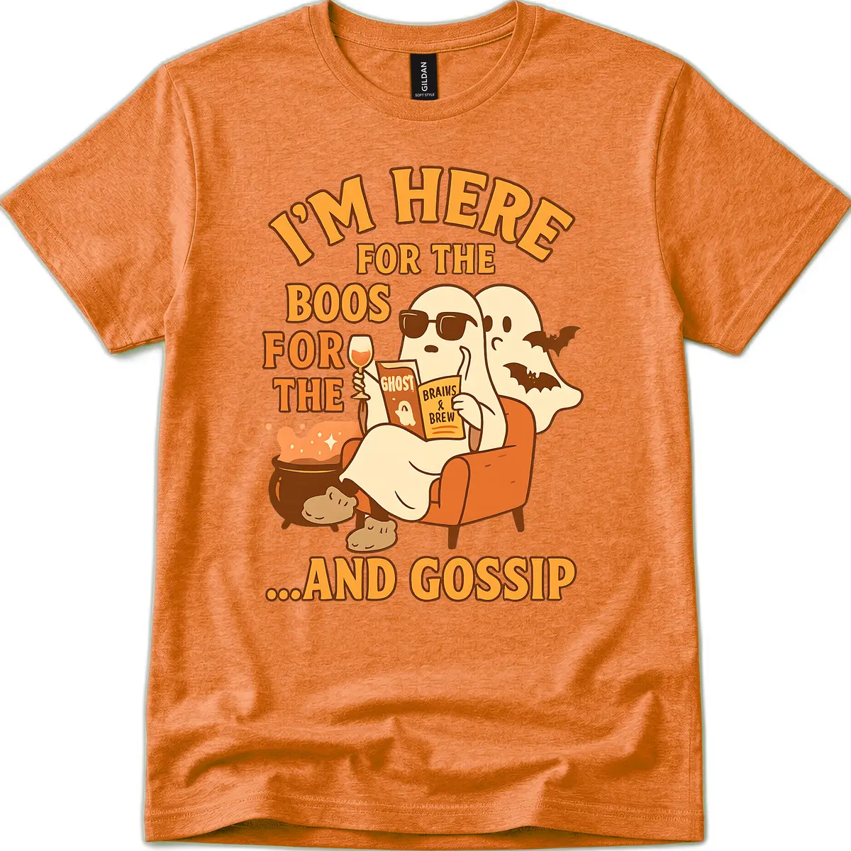 I'm Here For The Boos And Gossip T-Shirt in Heather Orange