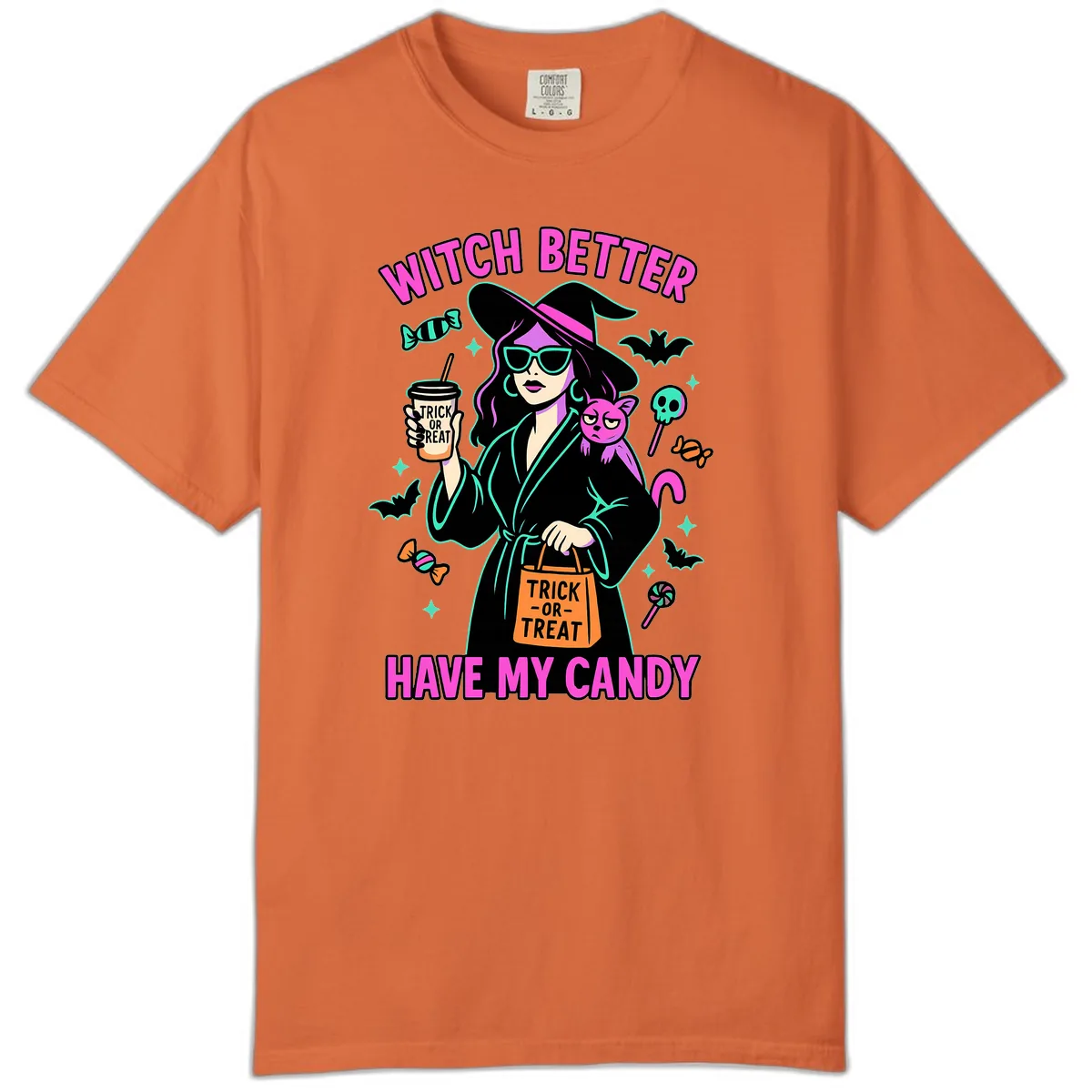 Witch Better Have My Candy Halloween Comfort Color in Burnt Orange