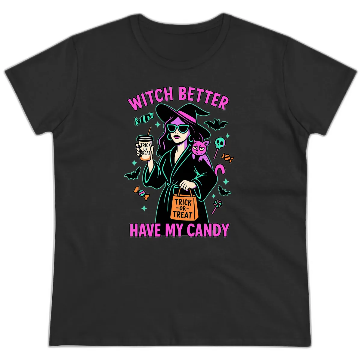 Witch Better Have My Candy Halloween Ladies Tee in Black
