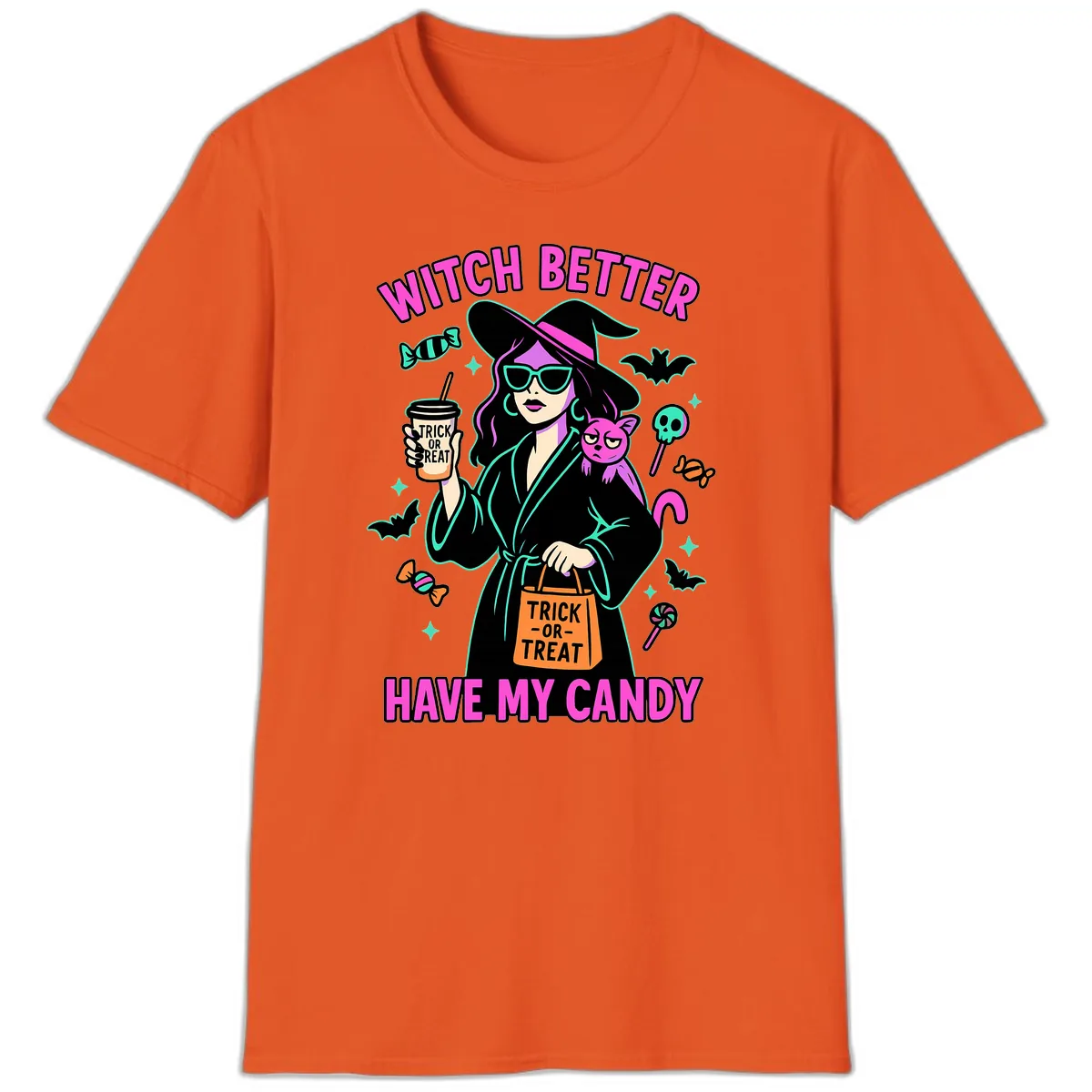 Witch Better Have My Candy Halloween T-Shirt in Orange