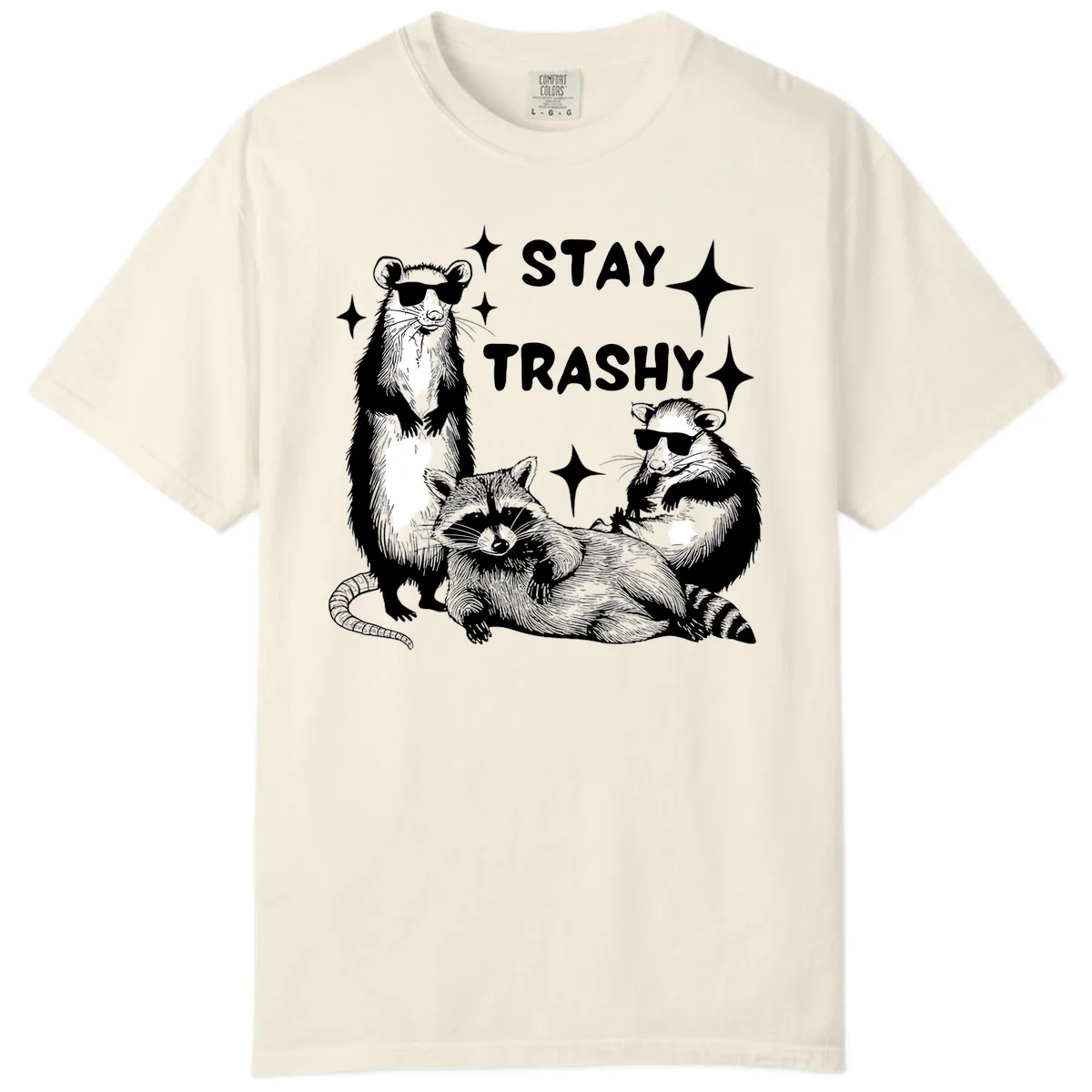 Stay Trashy Raccoon Gang Design Comfort Color in Ivory
