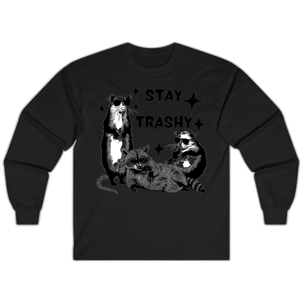 Stay Trashy Raccoon Gang Design Long Sleeve in Black