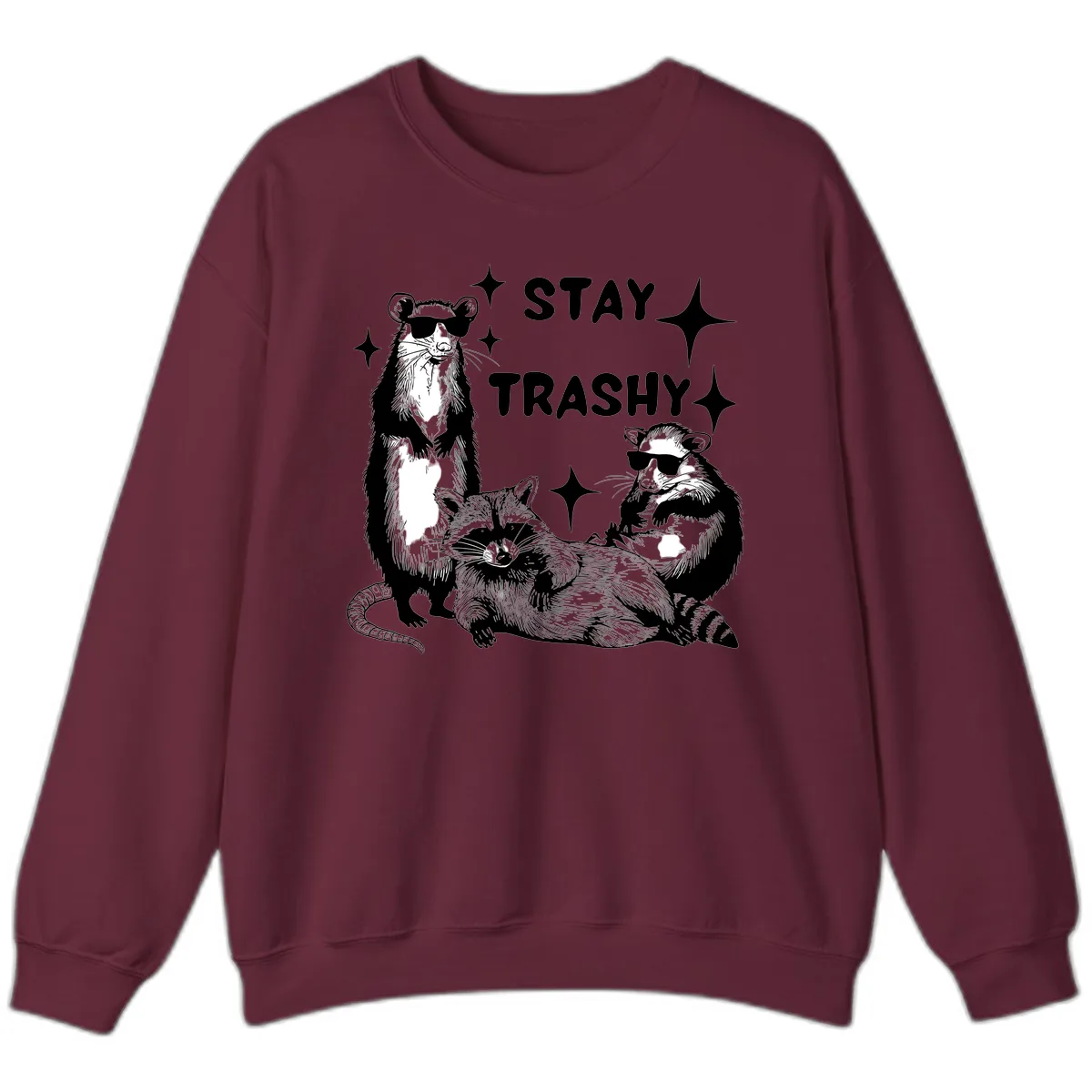 Stay Trashy Raccoon Gang Design Sweatshirt in Maroon