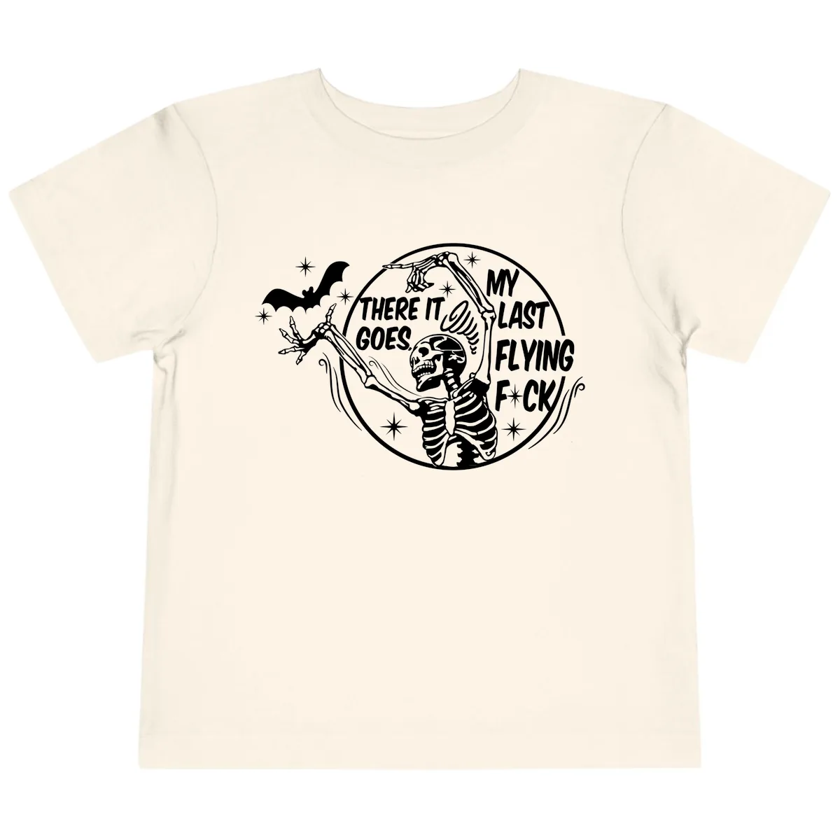 Skeleton's Last Flying F****** Halloween Design Toddler T-Shirt in Natural