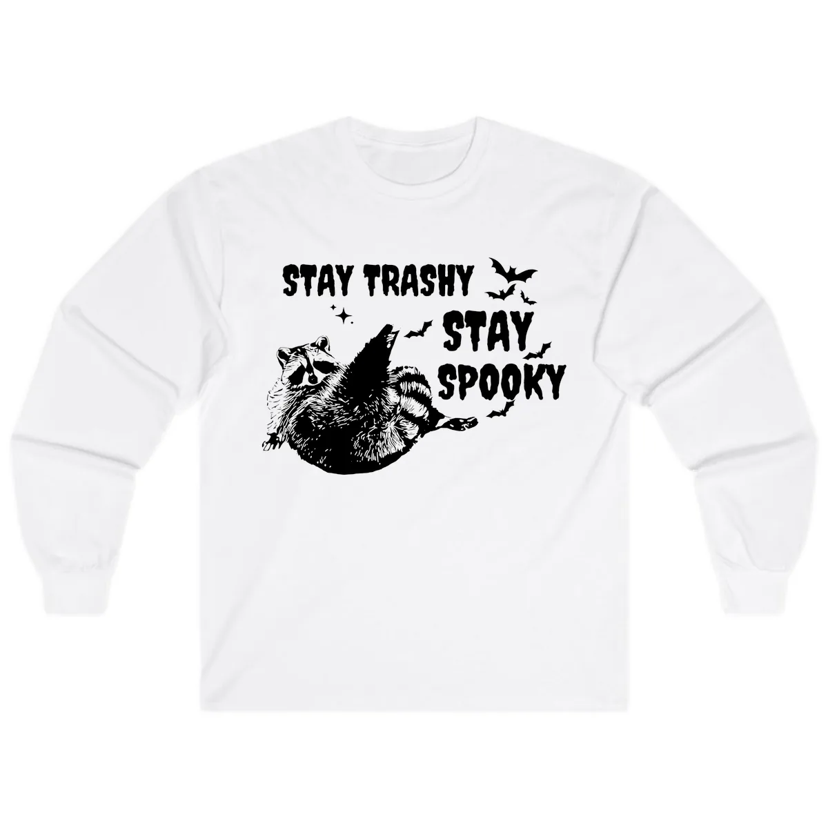Stay Trashy Stay Spooky Raccoon Long Sleeve in White