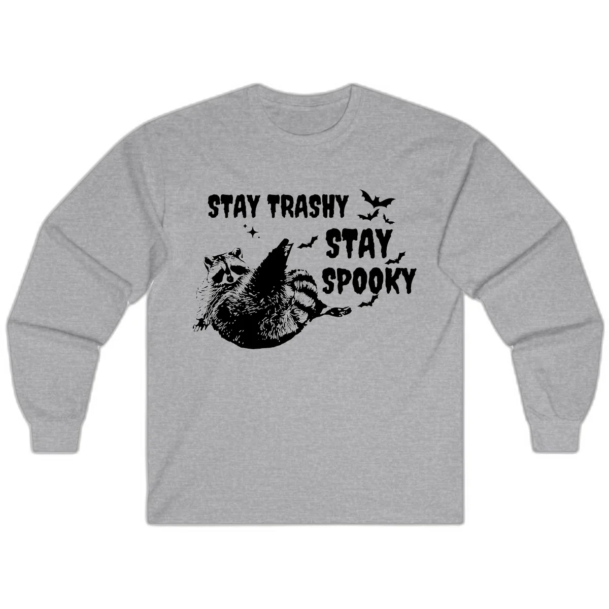Stay Trashy Stay Spooky Raccoon Long Sleeve in Sport Grey