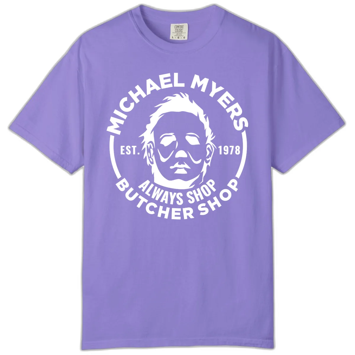 Michael Myers Butcher Shop Logo Comfort Color in Violet