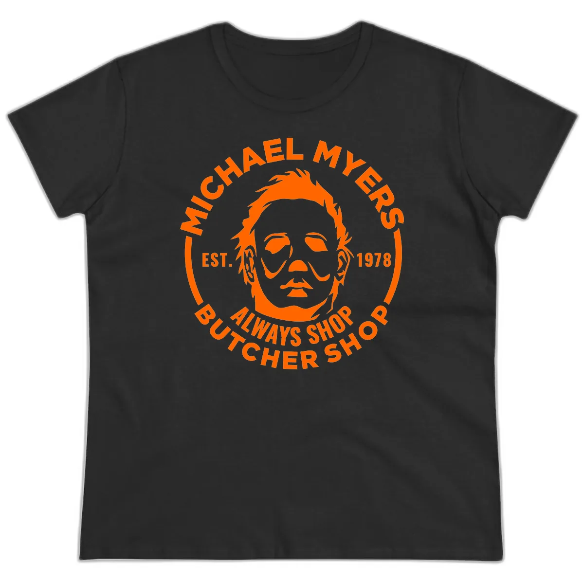 Michael Myers Butcher Shop Logo Ladies Tee in Black