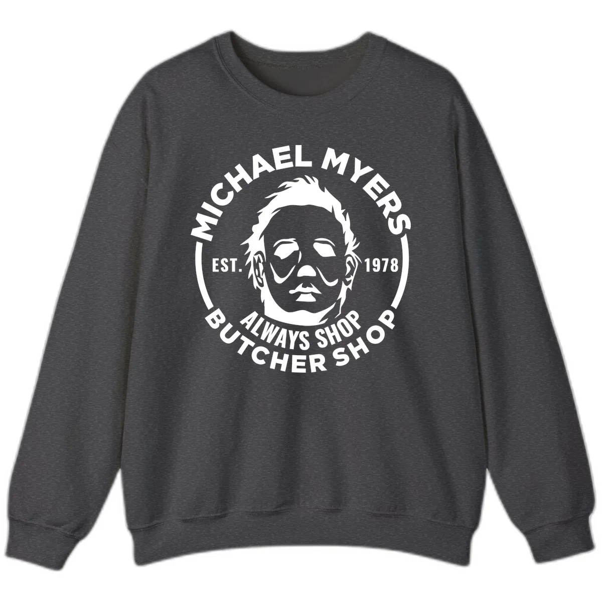 Michael Myers Butcher Shop Logo Sweatshirt in Dark Heather