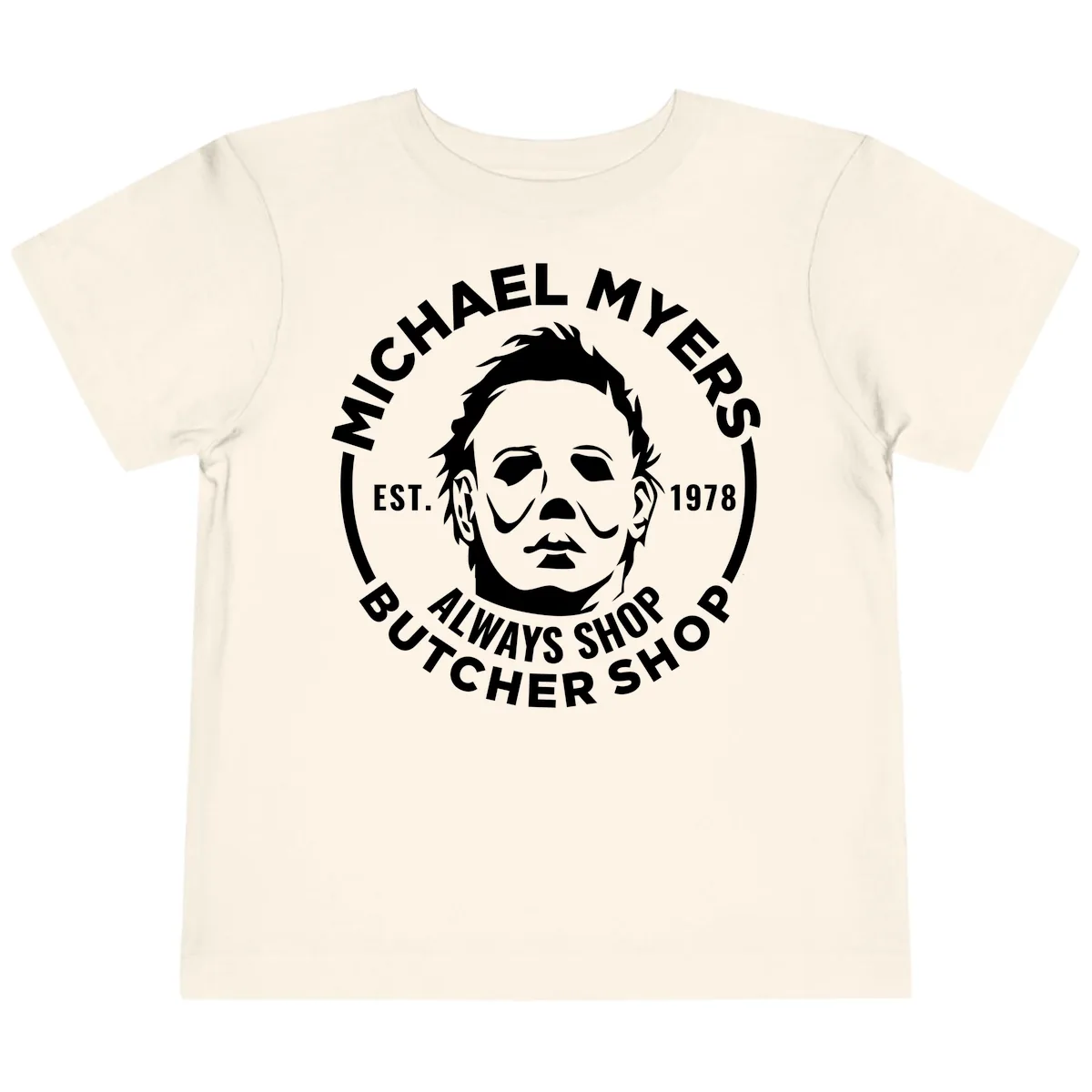 Michael Myers Butcher Shop Logo Toddler T-Shirt in Natural