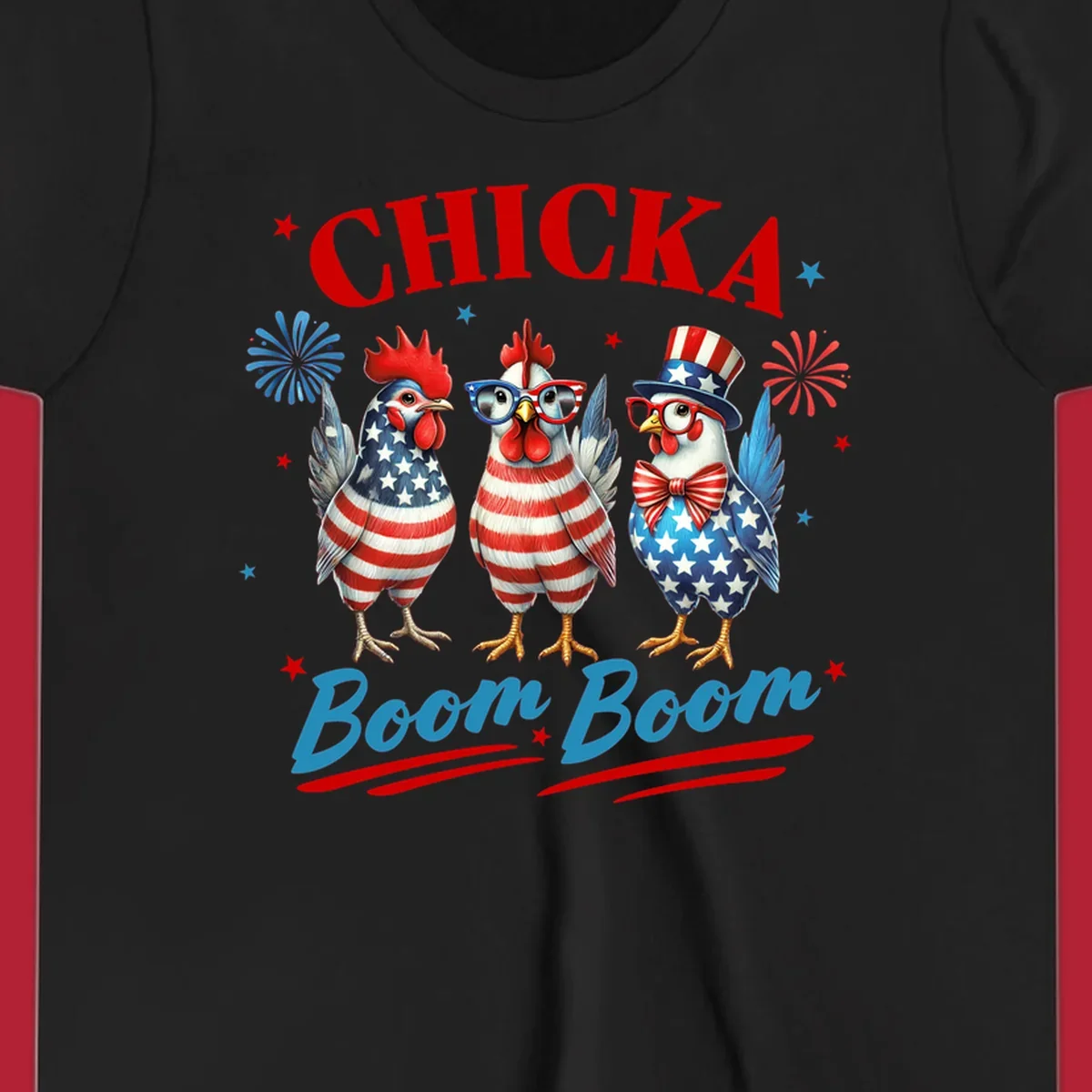 Three patriotic chickens in American flag patterns with fireworks and stars, text reads 'Chicka Boom Boom'. Features the chicka-boom-boom-patriotic-chickens concept.