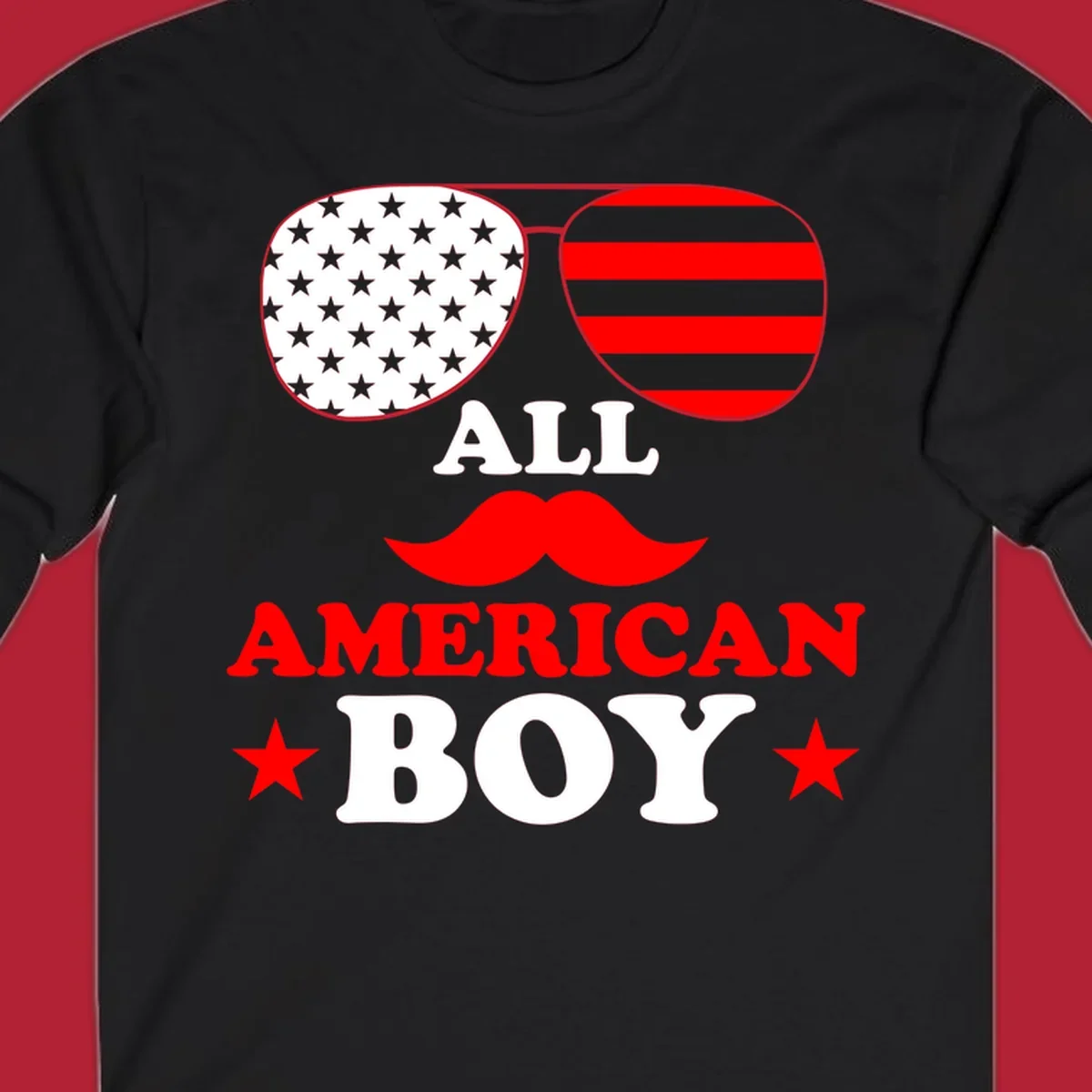 All American Boy patriotic design with aviator sunglasses featuring stars and stripes, a red mustache, and bold text.