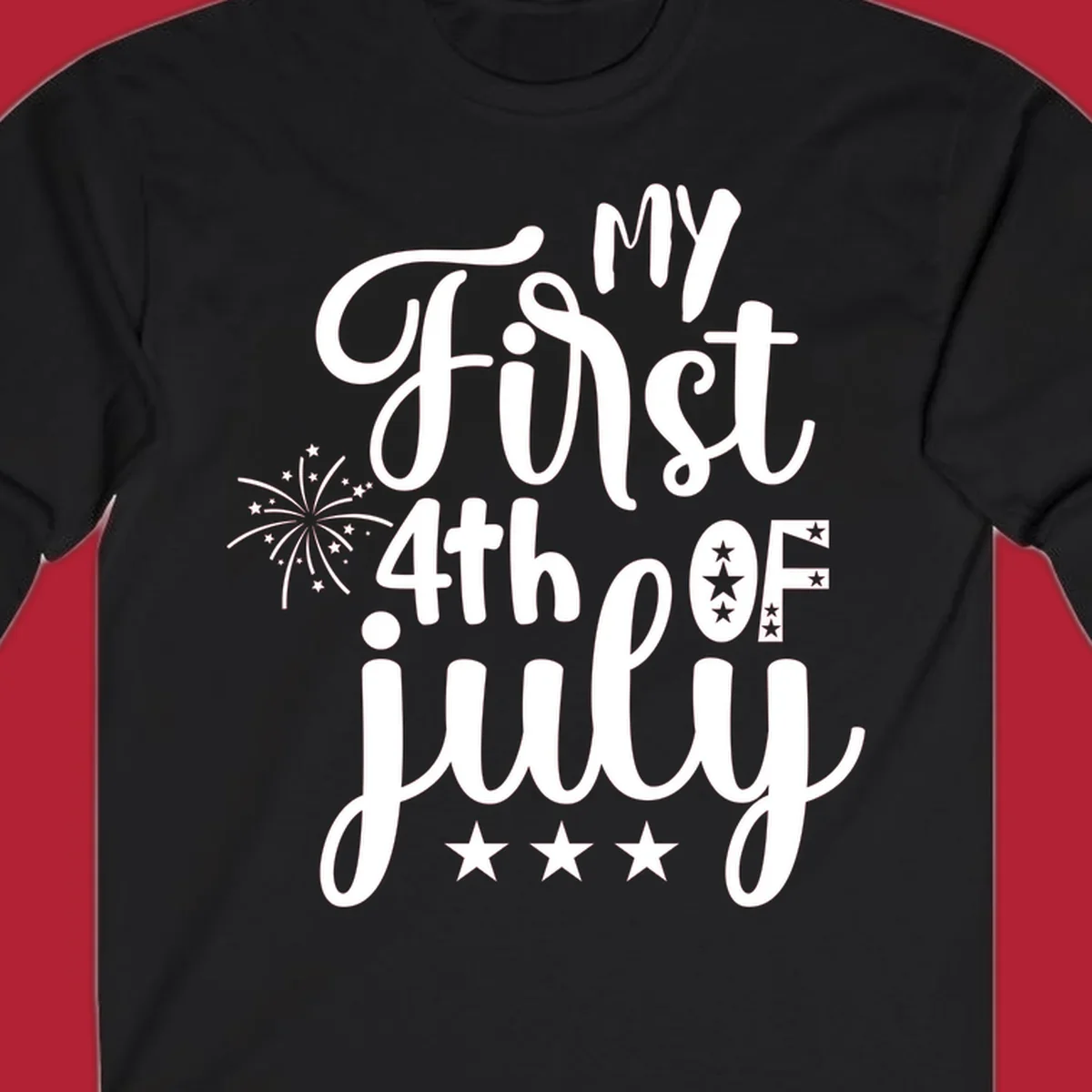 A design featuring the text 'MY First 4th OF July' in a mix of script and bold fonts, with fireworks and stars, ideal for my-first-fourth-of-july.