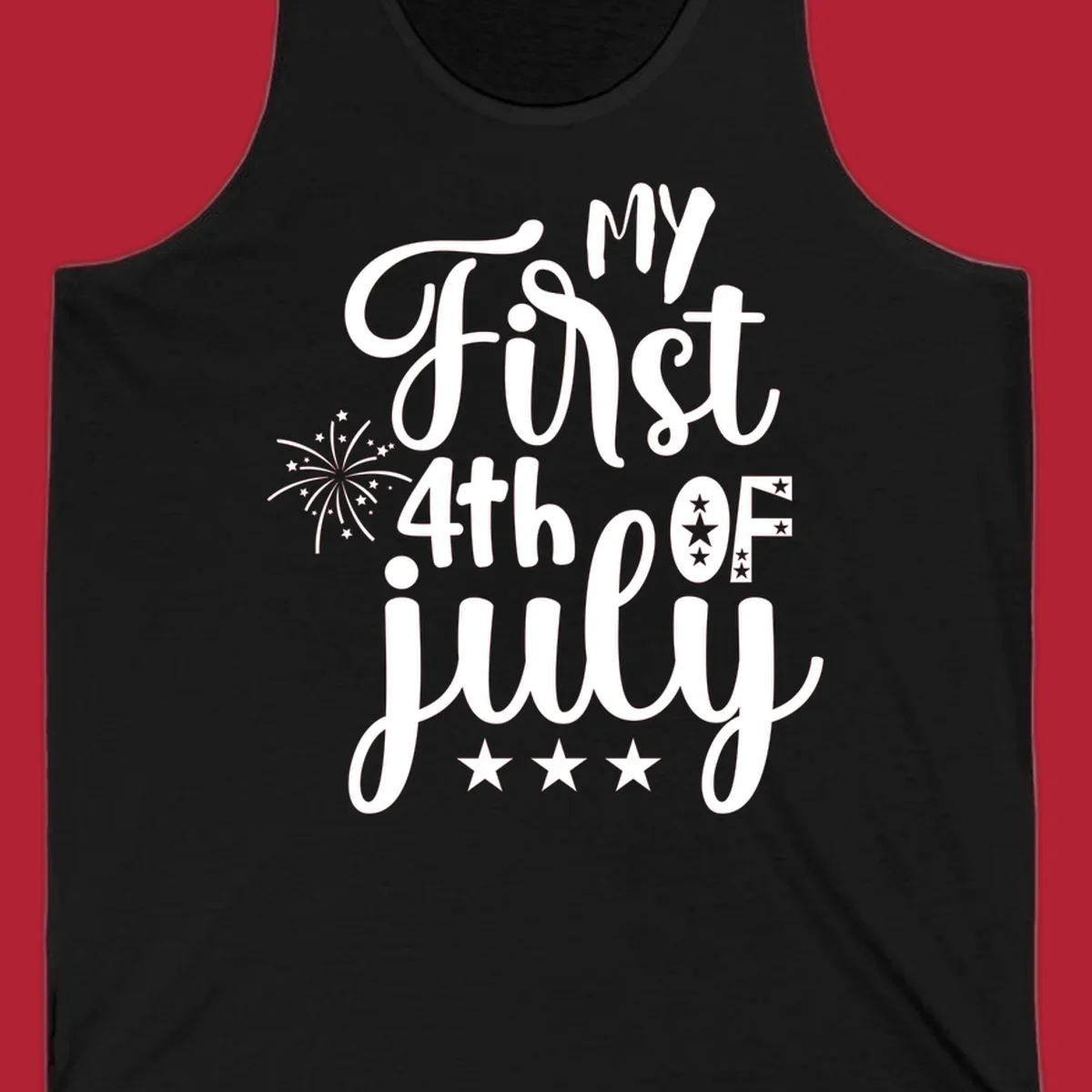 A design featuring the text 'MY First 4th OF July' in a mix of script and bold fonts, with fireworks and stars, ideal for my-first-fourth-of-july.