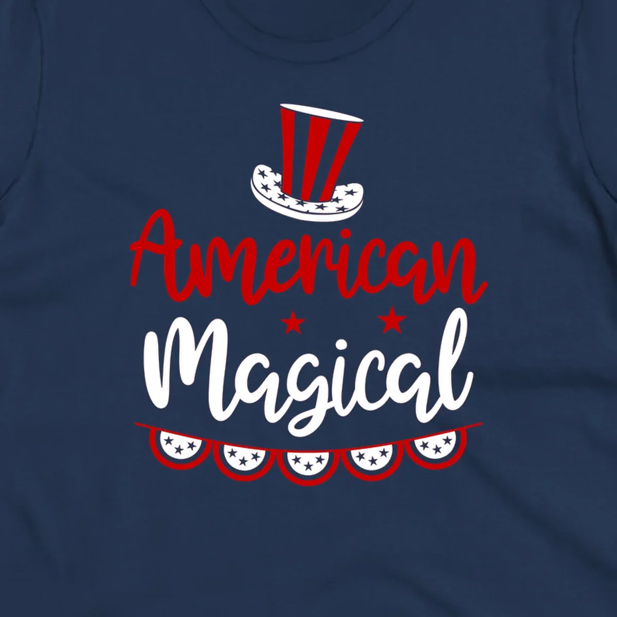 A patriotic design with 'American Magical' text, an Uncle Sam hat, stars, and bunting, representing american-magical-patriotic.