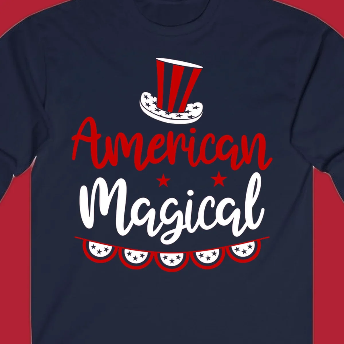 A patriotic design with 'American Magical' text, an Uncle Sam hat, stars, and bunting, representing american-magical-patriotic.