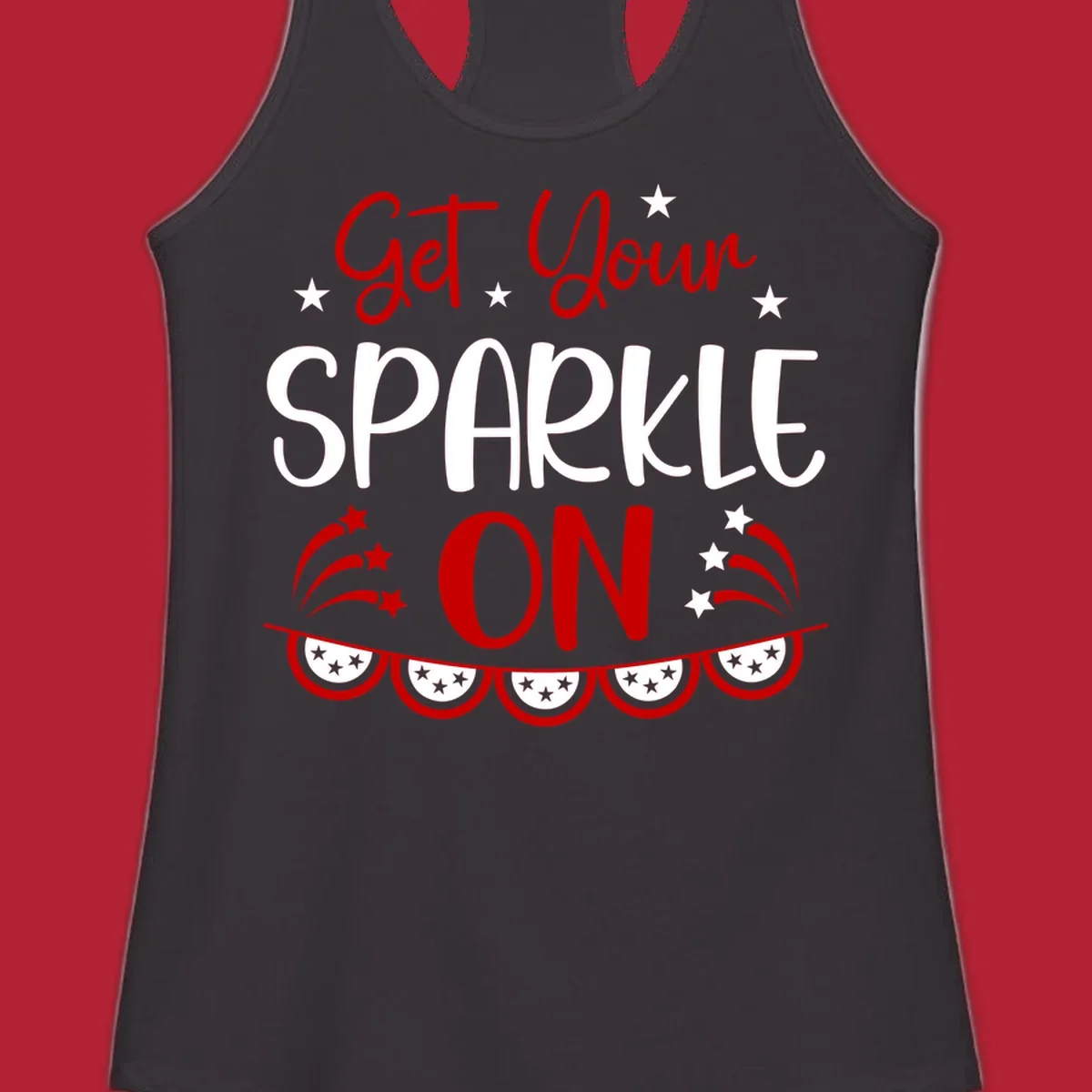 A patriotic design with the phrase 'Get Your SPARKLE ON' in red and blue, surrounded by white stars, fireworks, and bunting flags.