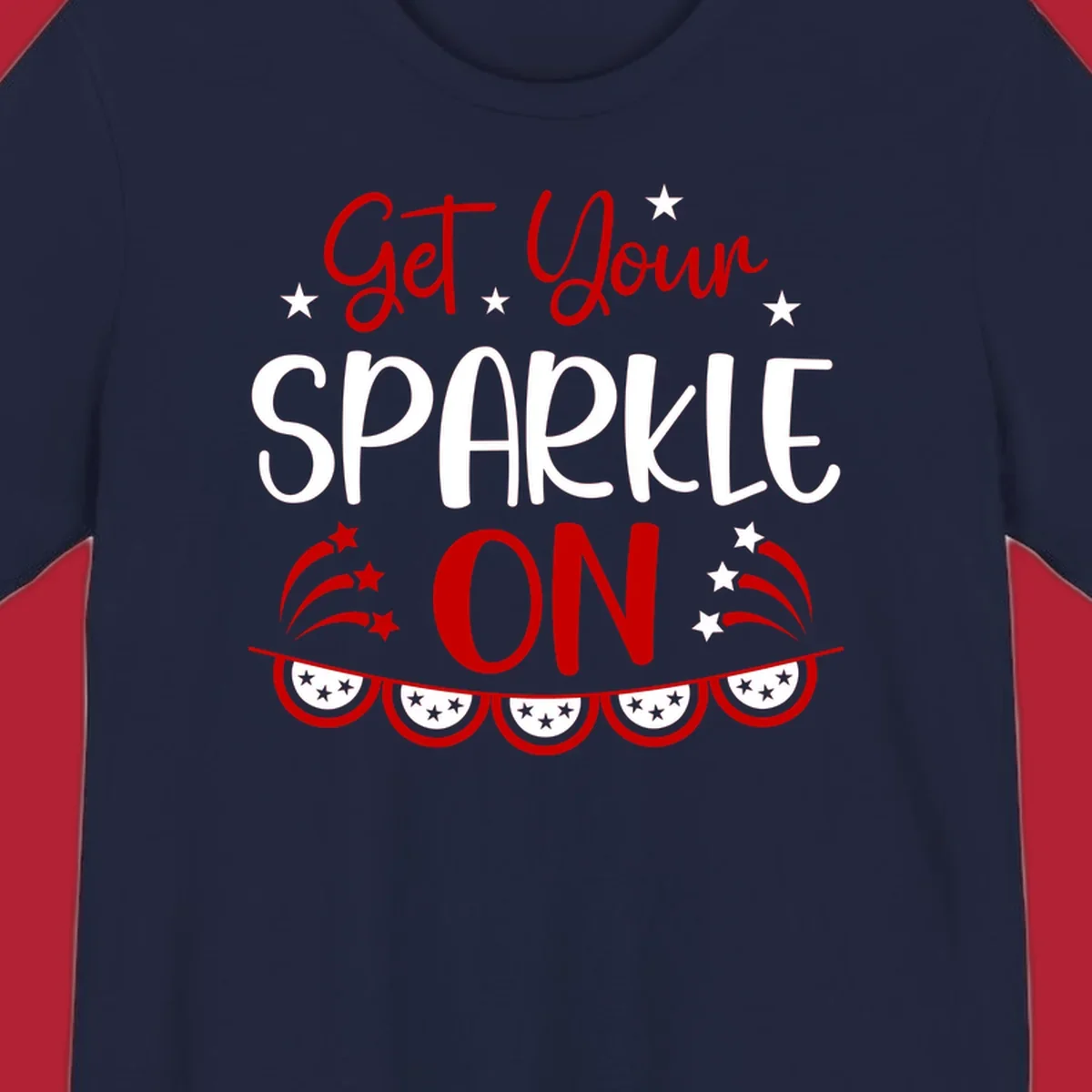 A patriotic design with the phrase 'Get Your SPARKLE ON' in red and blue, surrounded by white stars, fireworks, and bunting flags.