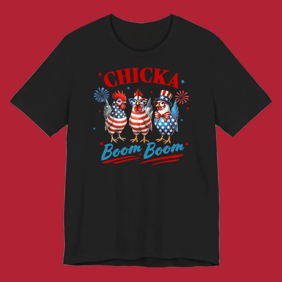 Three patriotic chickens in American flag patterns with fireworks and stars, text reads 'Chicka Boom Boom'. Features the chicka-boom-boom-patriotic-chickens concept.