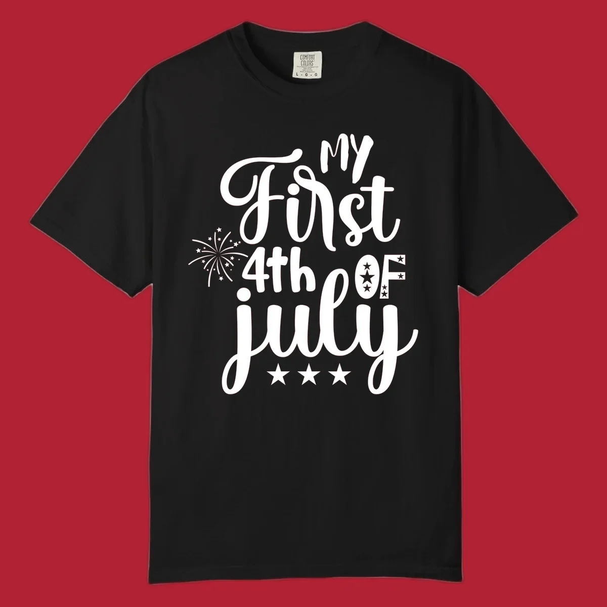 A design featuring the text 'MY First 4th OF July' in a mix of script and bold fonts, with fireworks and stars, ideal for my-first-fourth-of-july.